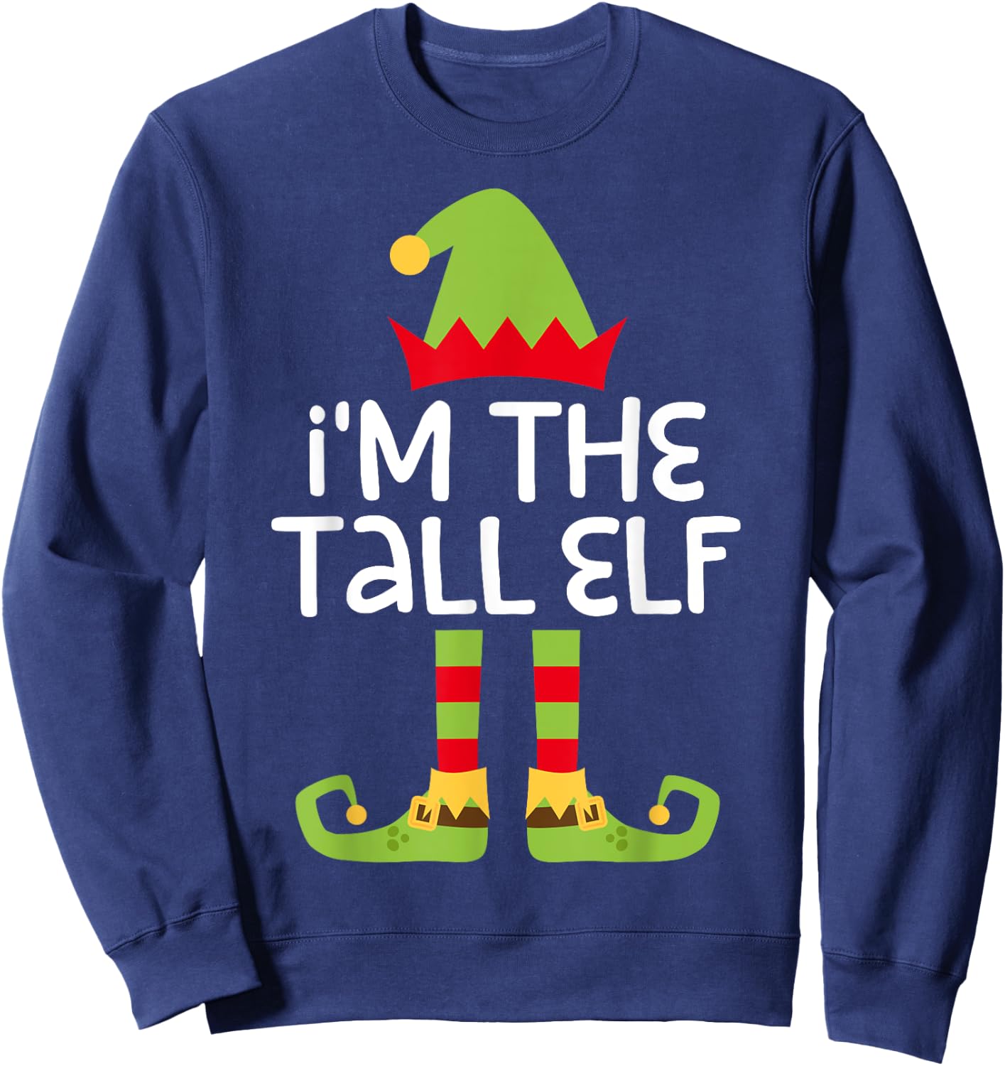 Im The Elf Costume Shirts -Adults I'm The Tall Elf Black Medium Sweatshirt - Sweatshirt | Navy
