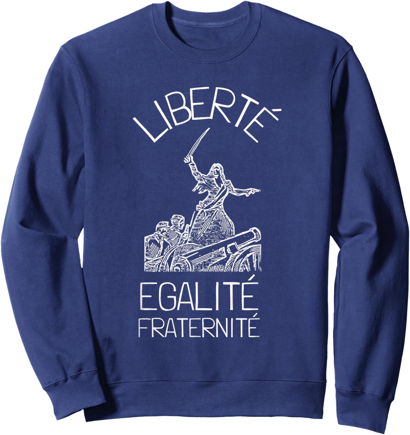 Liberte Egalite Fraternite French Revolution Sweatshirt - Sweatshirt | Navy
