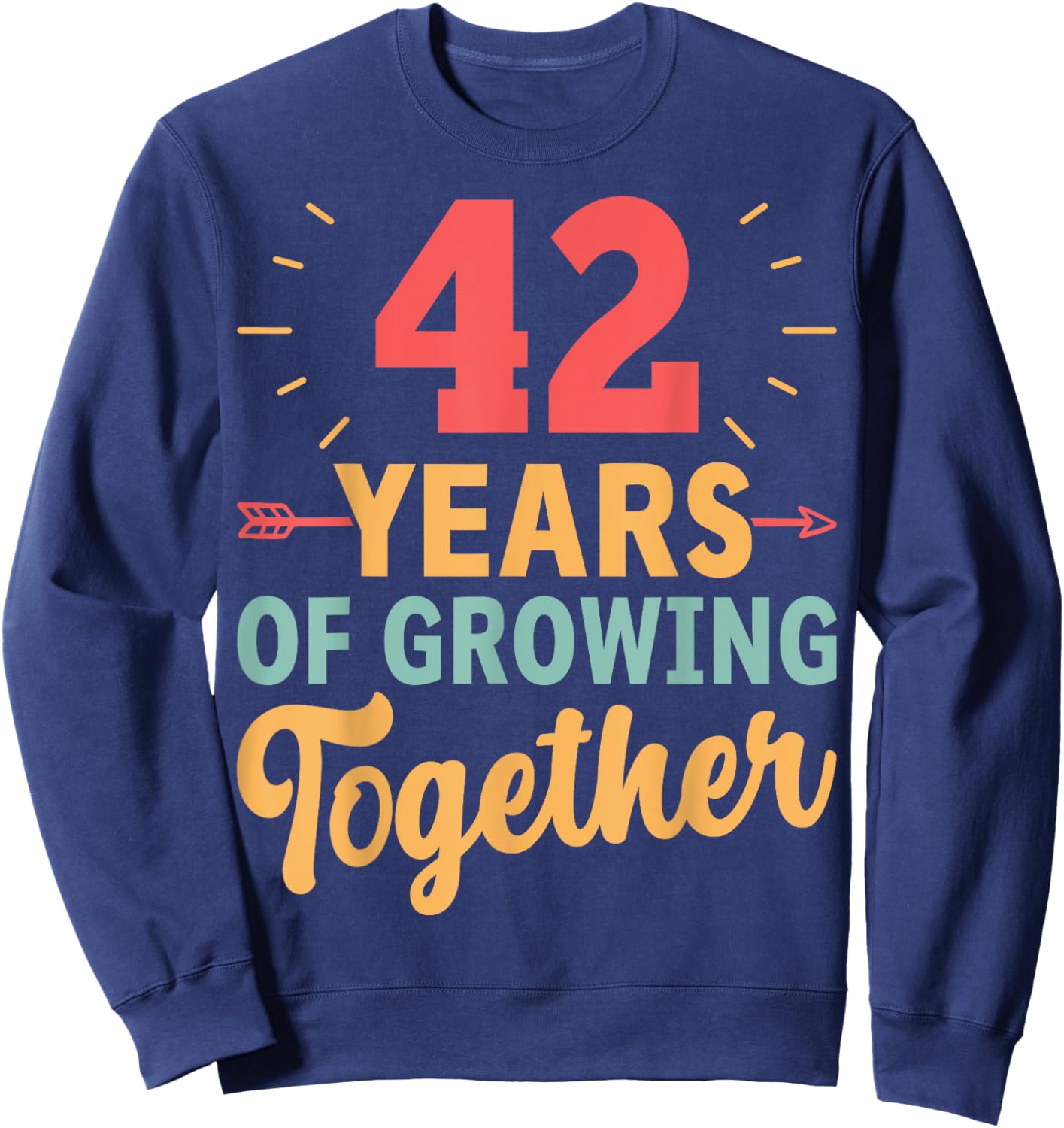 42 Years of Growing Together 42th Wedding Anniversary Couple Sweatshirt - Sweatshirt | Navy