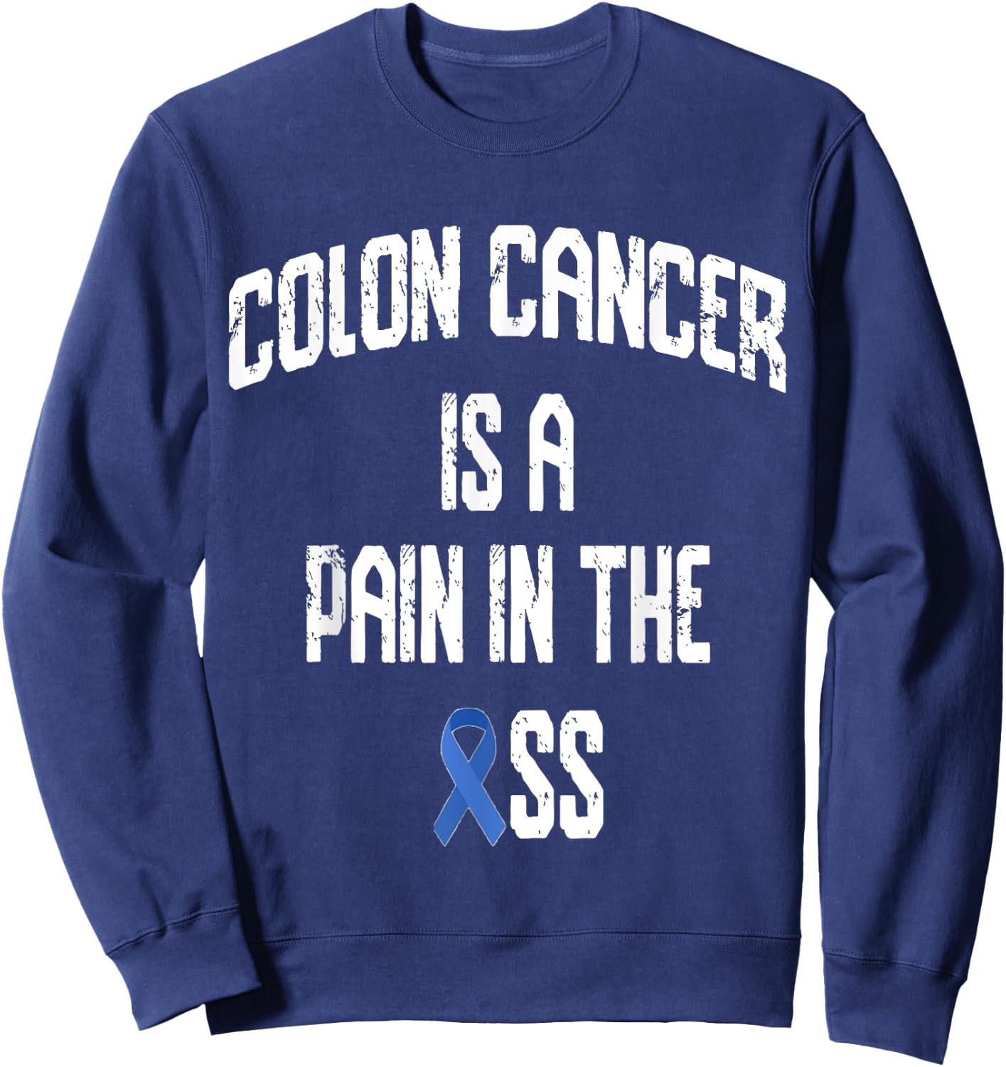 Colorectal Cancer Awareness Colon Cancer Awareness Funny - Black, -Adults, Short Sleeve, 3X-Large, Classic Fit, Cotton 60% Polyester 40% Sweatshirt - Sweatshirt | Navy