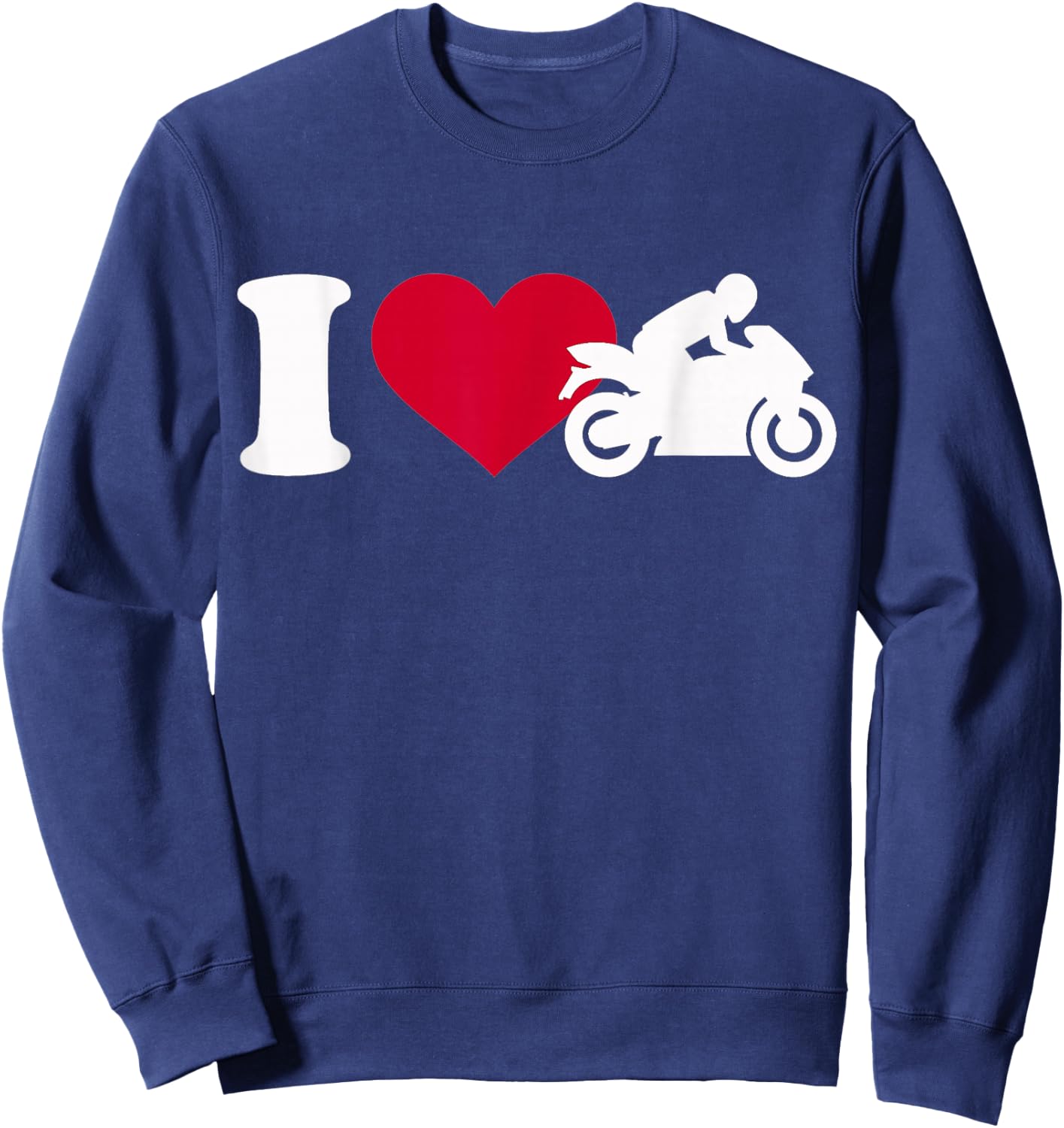 I Love Motorcycle Sweatshirt - Sweatshirt | Navy