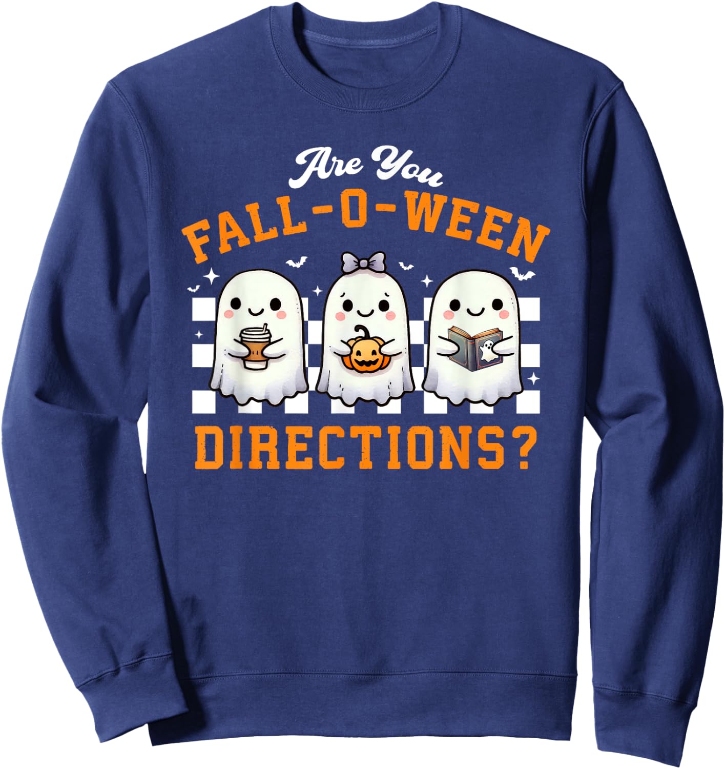 Are You Fall-O-Ween Directions Ghost Christian Halloween Sweatshirt - Sweatshirt | Navy