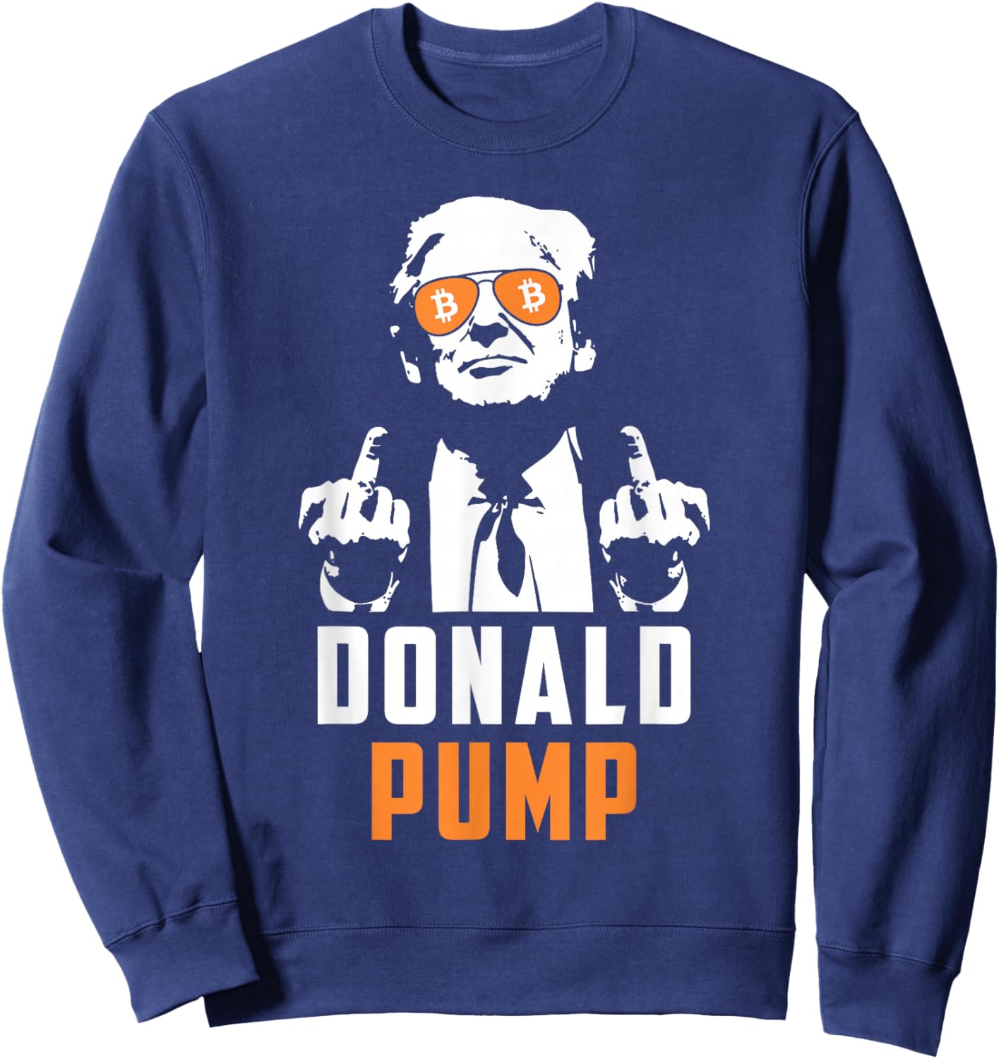 Donald Pump Bitcoin Funny Trump 2024 Crypto American Flag Sweatshirt - Sweatshirt | Navy