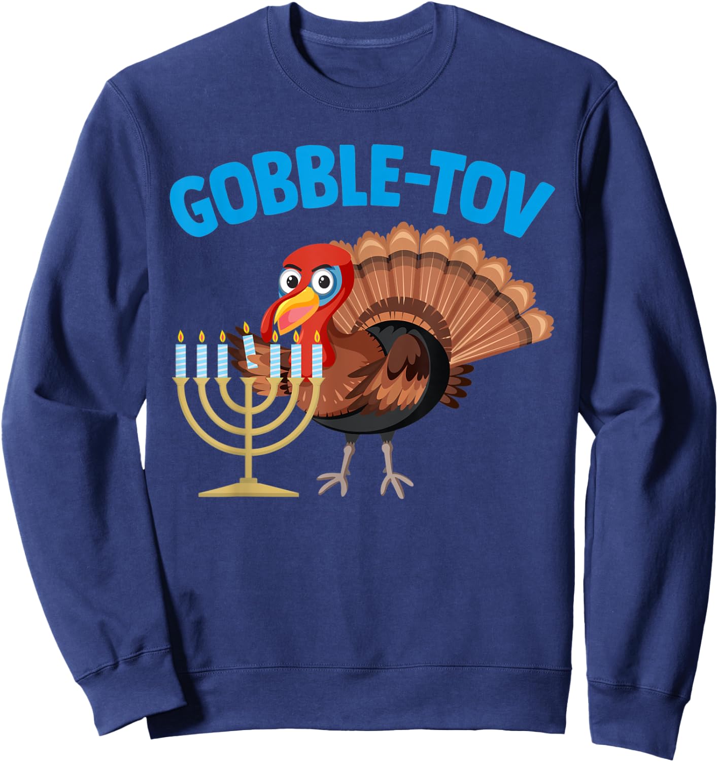 Gobble Tov Hanukkah Thanksgiving Holiday Jewish Jew Fun Gift Sweatshirt - Sweatshirt | Navy