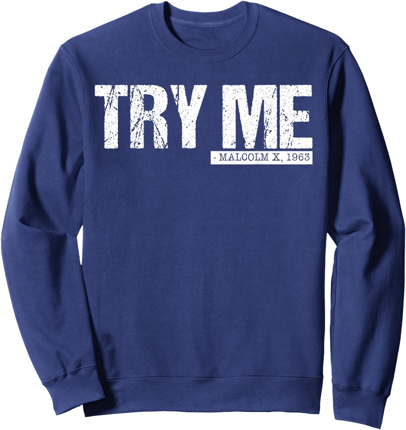Black Pride Shirt-Try Me Afro Shirts Women Black Girl Sweatshirt - Sweatshirt | Navy