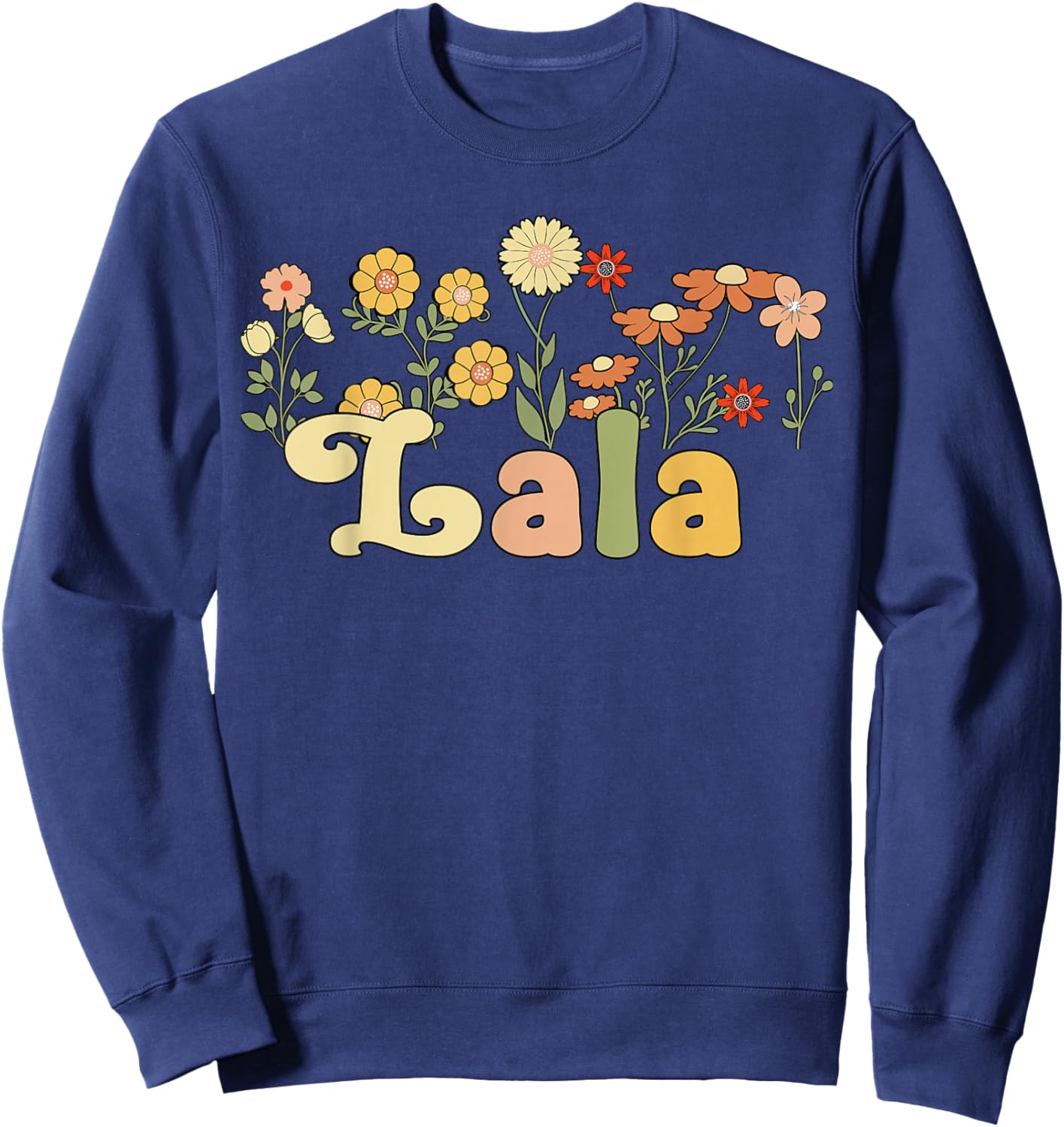Groovy Lala Grandmother Flowers Lala Grandma Sweatshirt - Sweatshirt | Navy