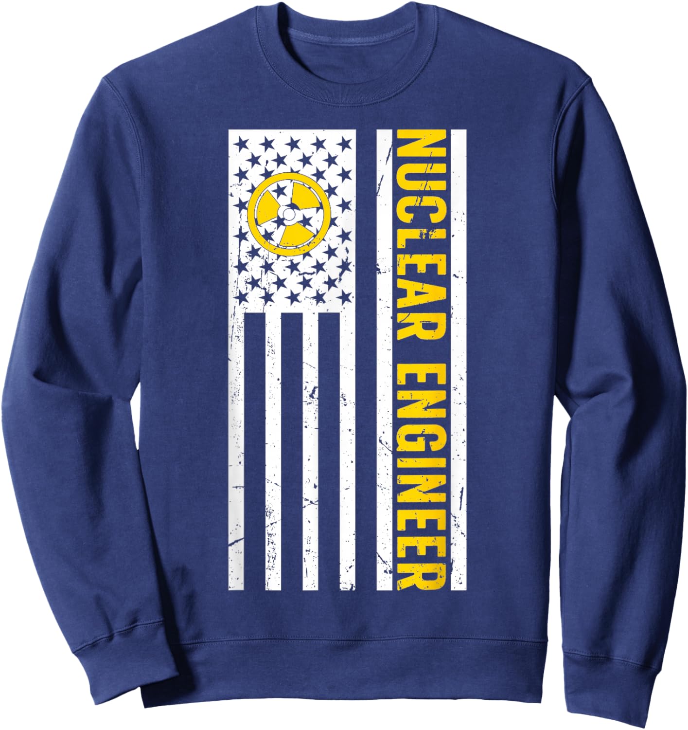 Nuclear Engineer American Flag Nuclear Engineering Women Men Sweatshirt - Sweatshirt | Navy