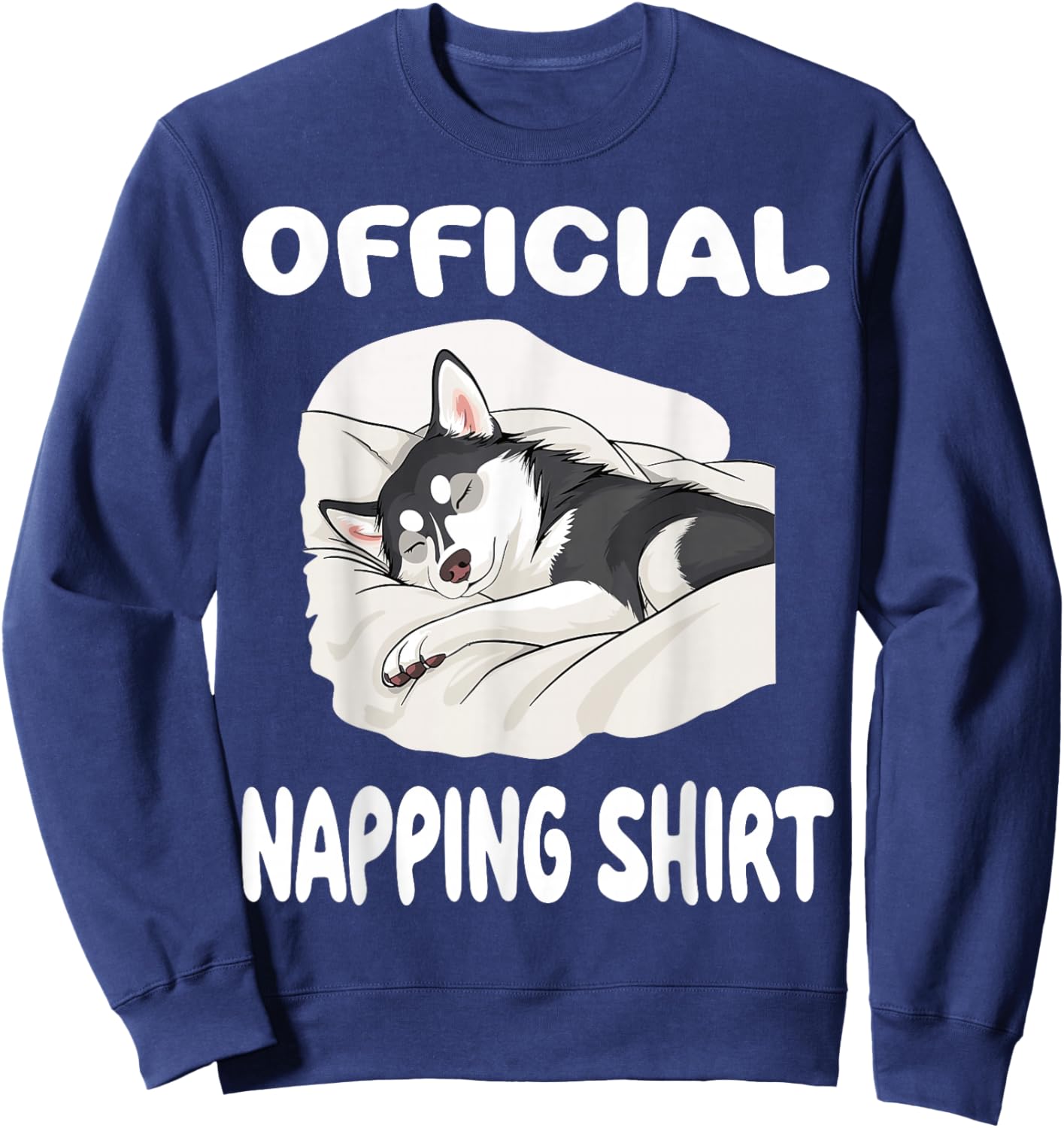 Siberian Husky Dog Pajamas Nightgown Official Napping Men Women Girls Kids Sweatshirt - Sweatshirt | Navy