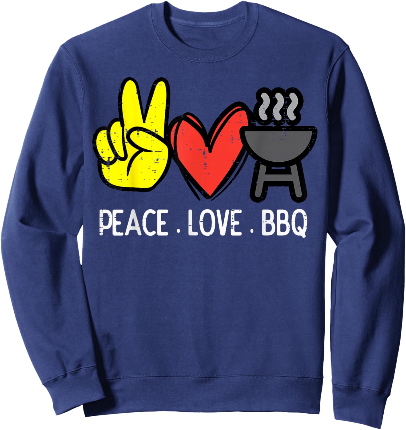 Peace Love Bbq Retro Barbecue Meat Grilling Men Women Kids Sweatshirt - Sweatshirt | Navy