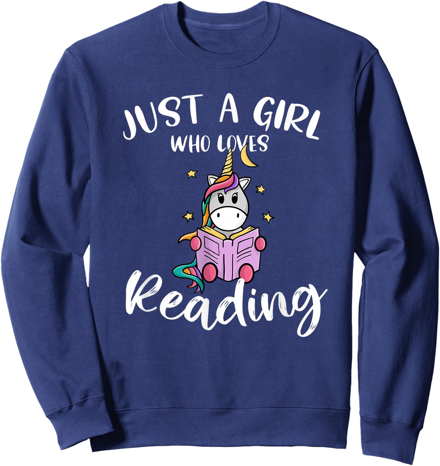 Just a Girl Who Loves Reading: Funny unicorn and book lovers Sweatshirt - Sweatshirt | Navy