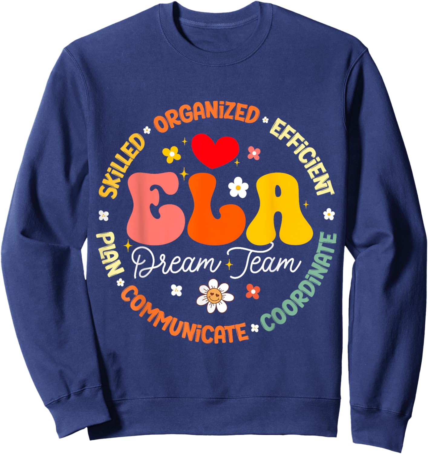 ELA Dream Team Specialist Teacher English Language Arts Women Kids Sweatshirt - Sweatshirt | Navy