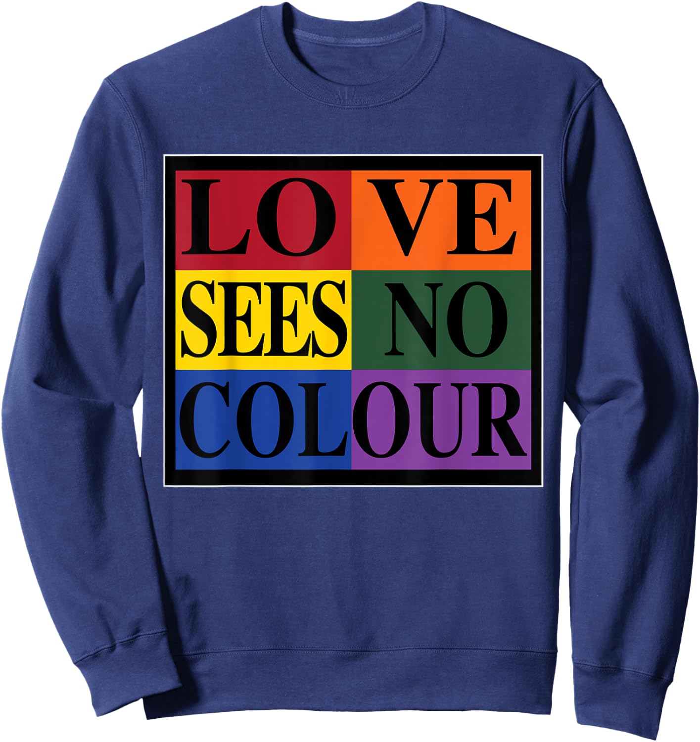 Love Sees No Colour | Retro Graphic 1990's Urban Vintage Sweatshirt - Sweatshirt | Navy