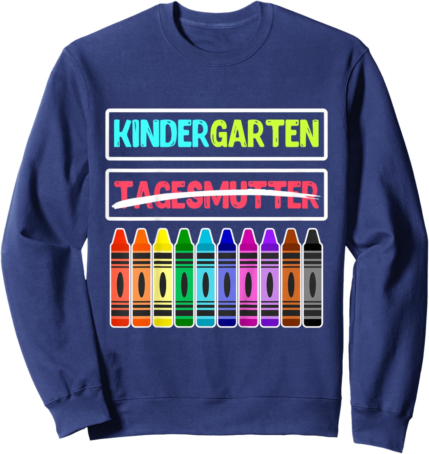 Hallo Kindergarten Tschüss Tagesmutter Kindergartenkind Sweatshirt - Sweatshirt | Navy