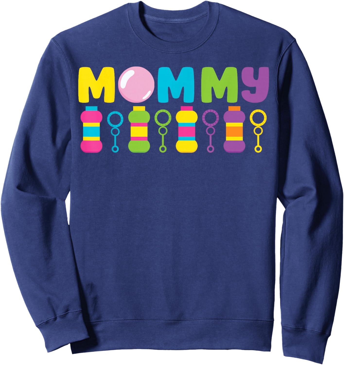 Mommy Bubble Birthday Party Bubble Wands Themed Matching Sweatshirt - Sweatshirt | Navy