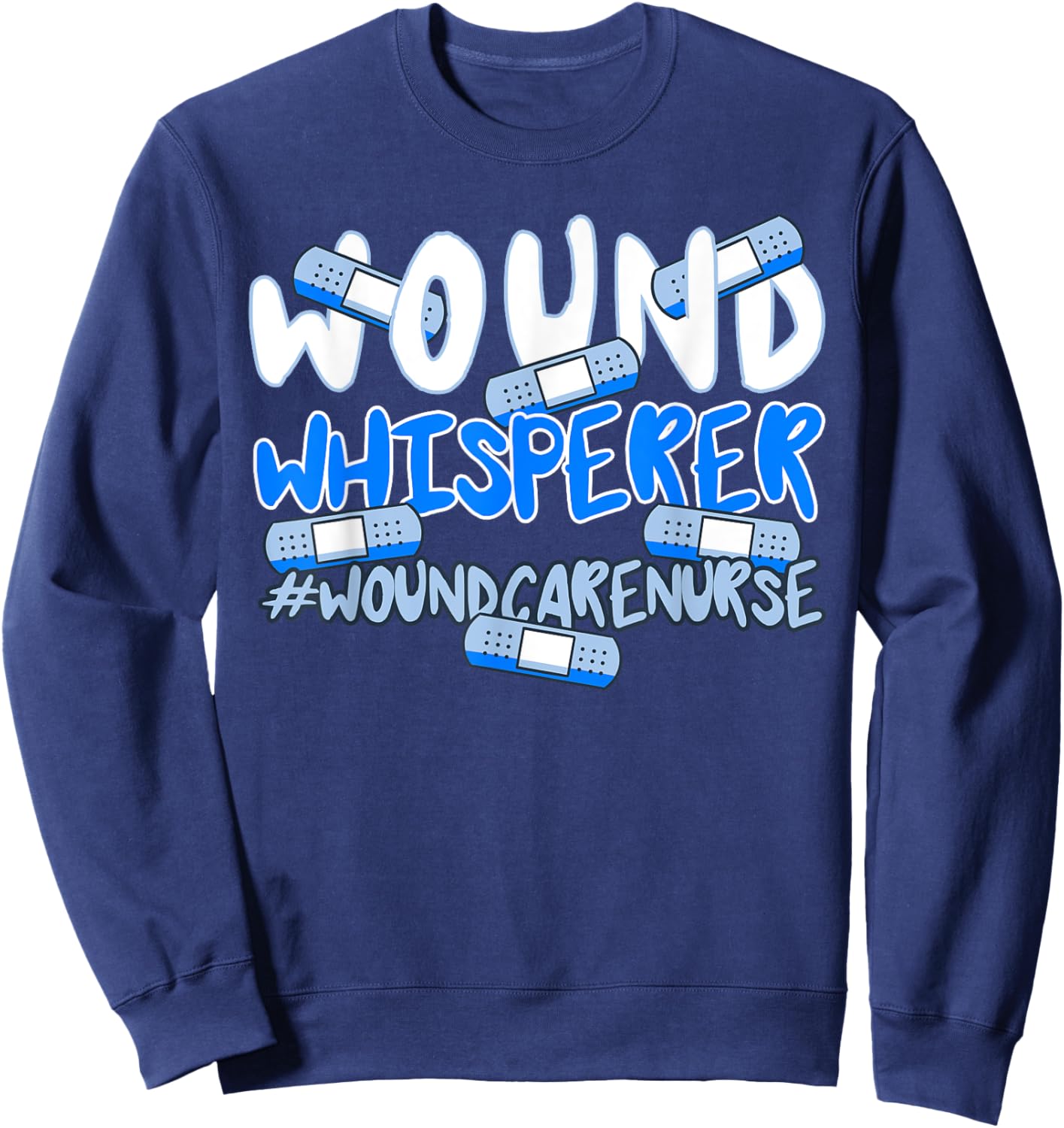 Wound Care Nurse Ostomy RN Medical Practitioner Bandaid Sweatshirt - Sweatshirt | Navy