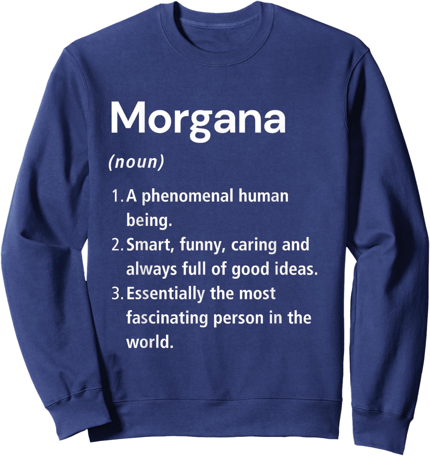 Morgana Name Definition Dictionary Sweatshirt - Sweatshirt | Navy