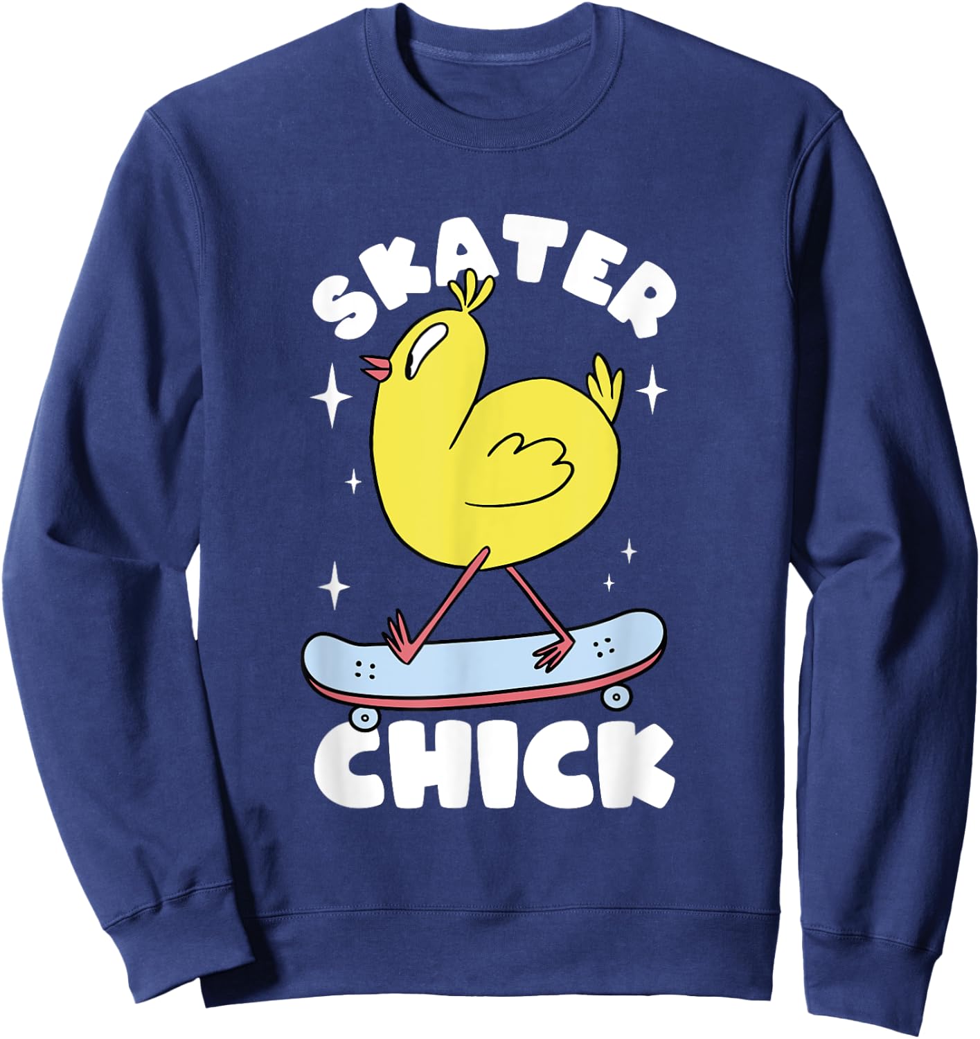 Skater Chick Cute Chicken Skateboard Skateboarding Girls Sweatshirt - Sweatshirt | Navy