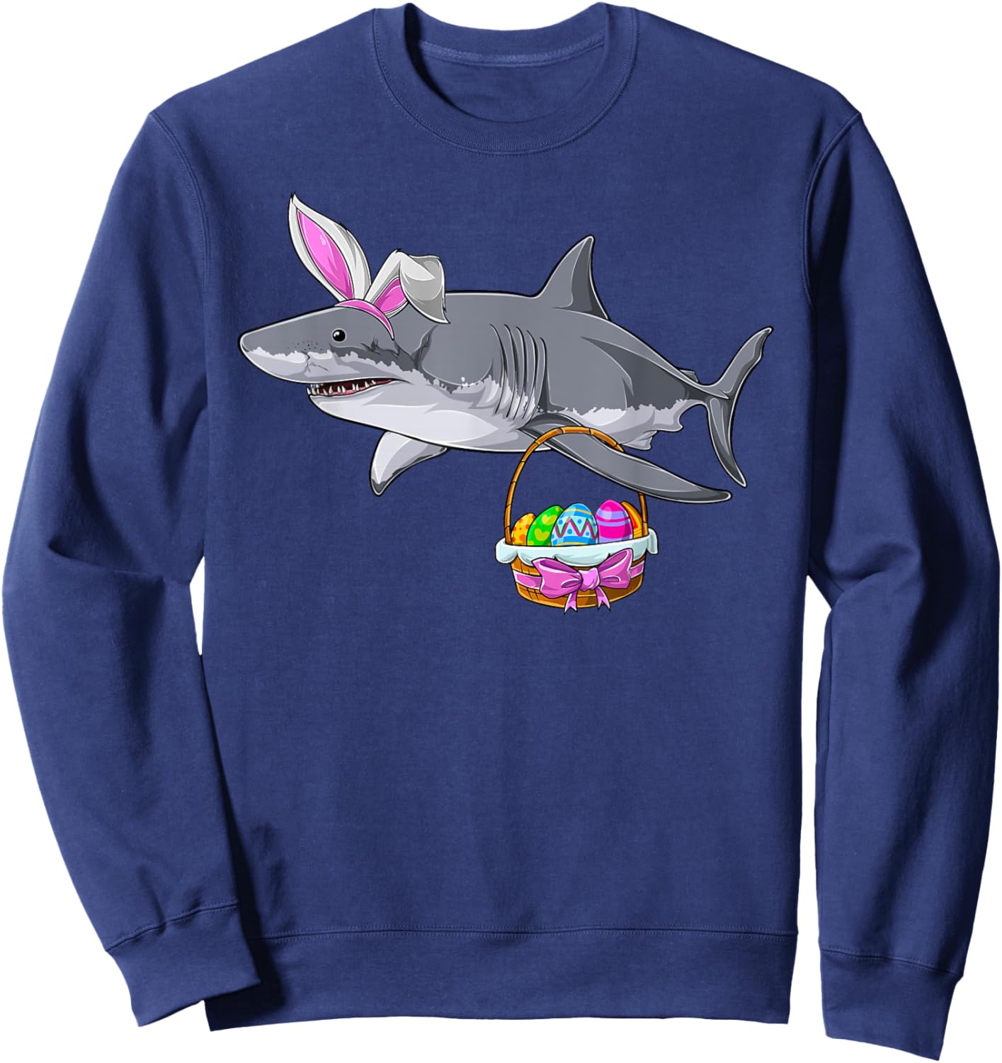 Cute Shark with Easter Basket and Bunny Ears Happy Easter Sweatshirt - Sweatshirt | Navy