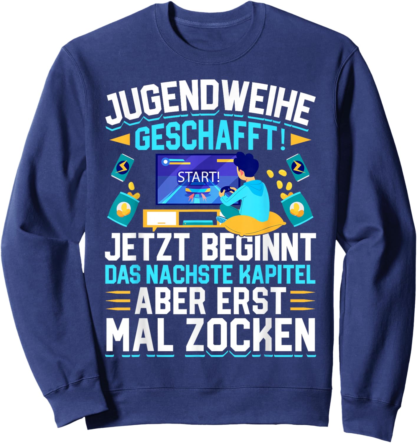 Jugendweihe Geschafft Gamer Spruch Sweatshirt - Sweatshirt | Navy