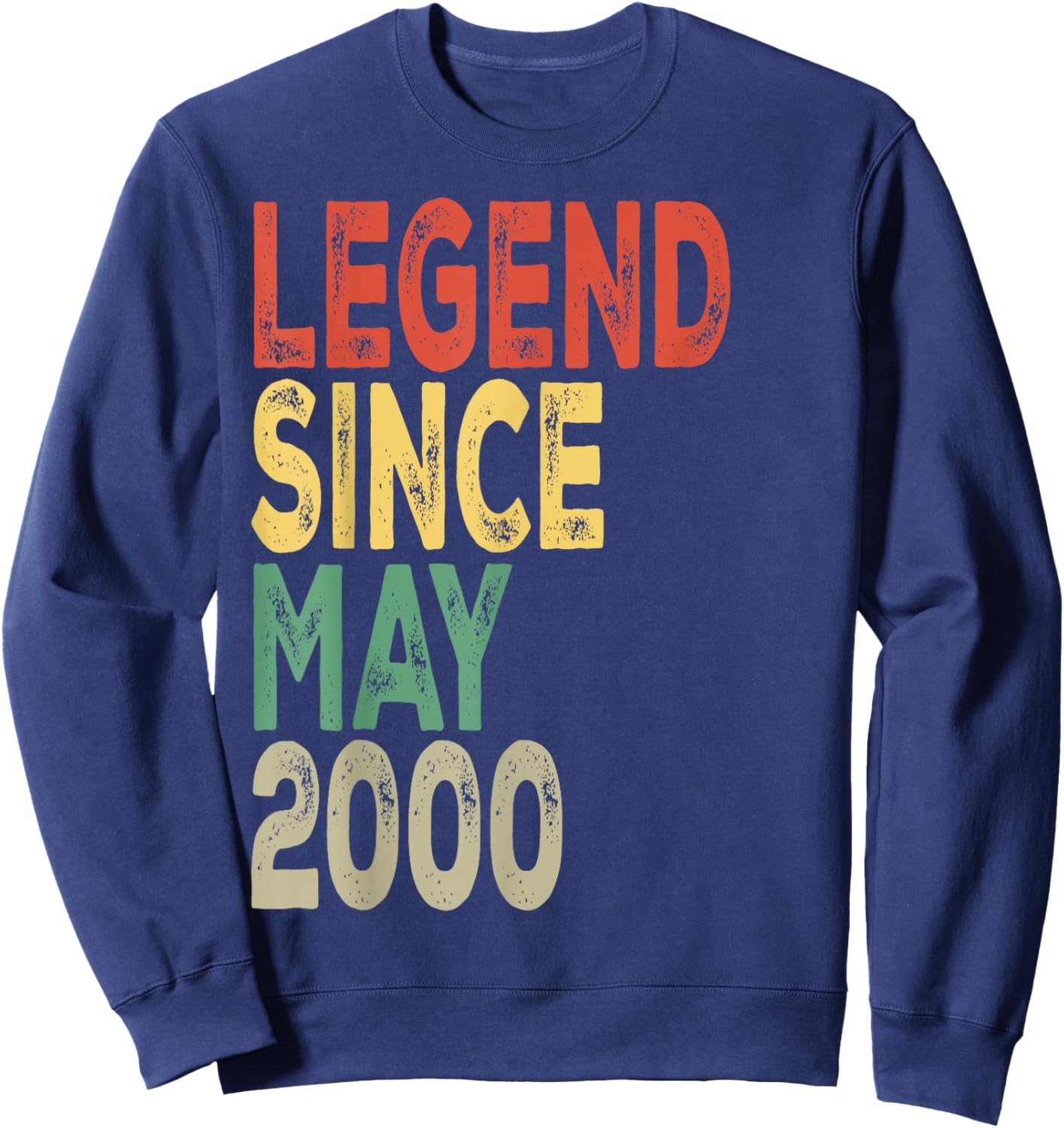 Legend Since May 2000 Birthday Sweatshirt - Sweatshirt | Navy