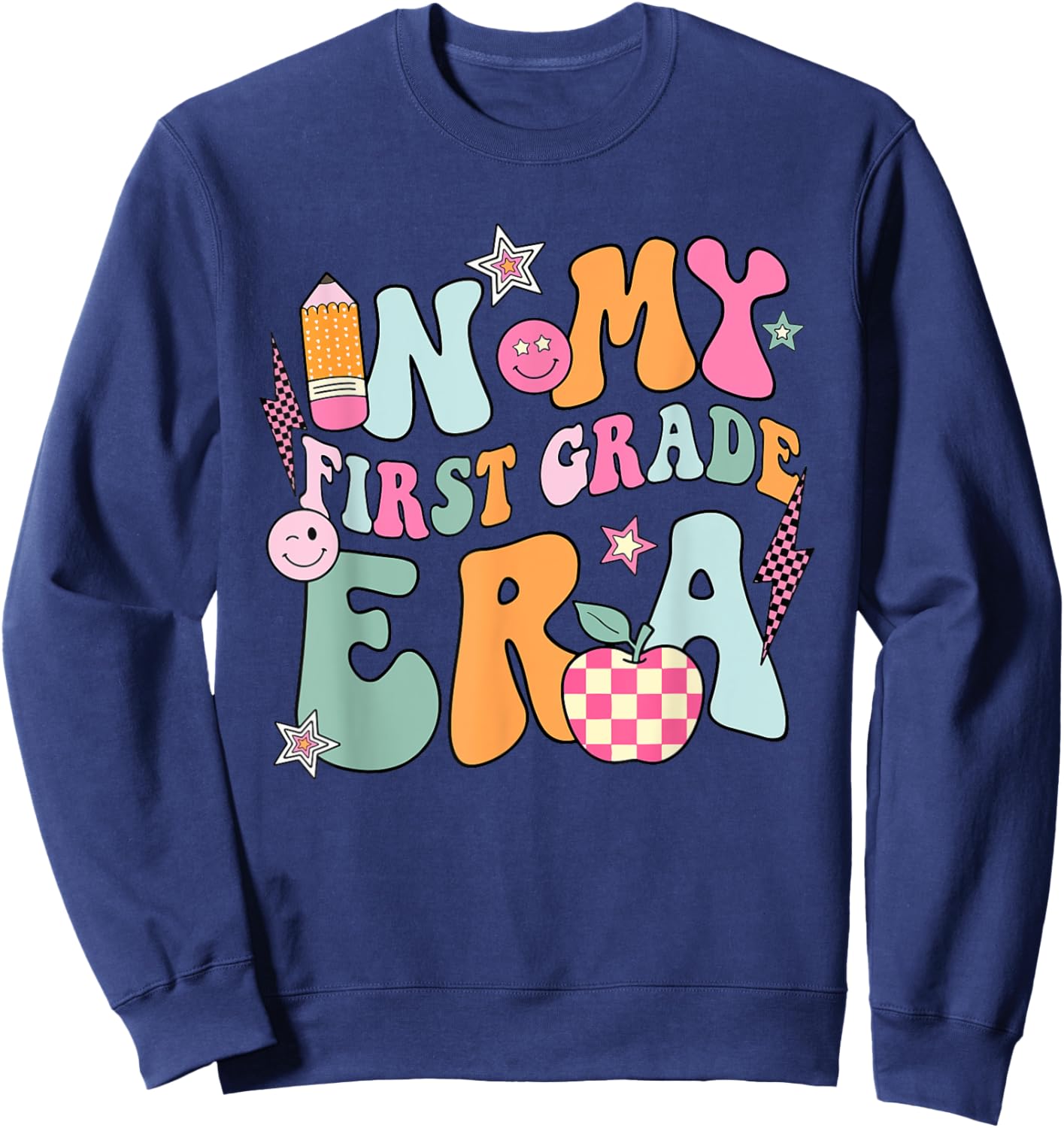 In My First Grade Era Back To School Retro Groovy 1st Grade Sweatshirt - Sweatshirt | Navy