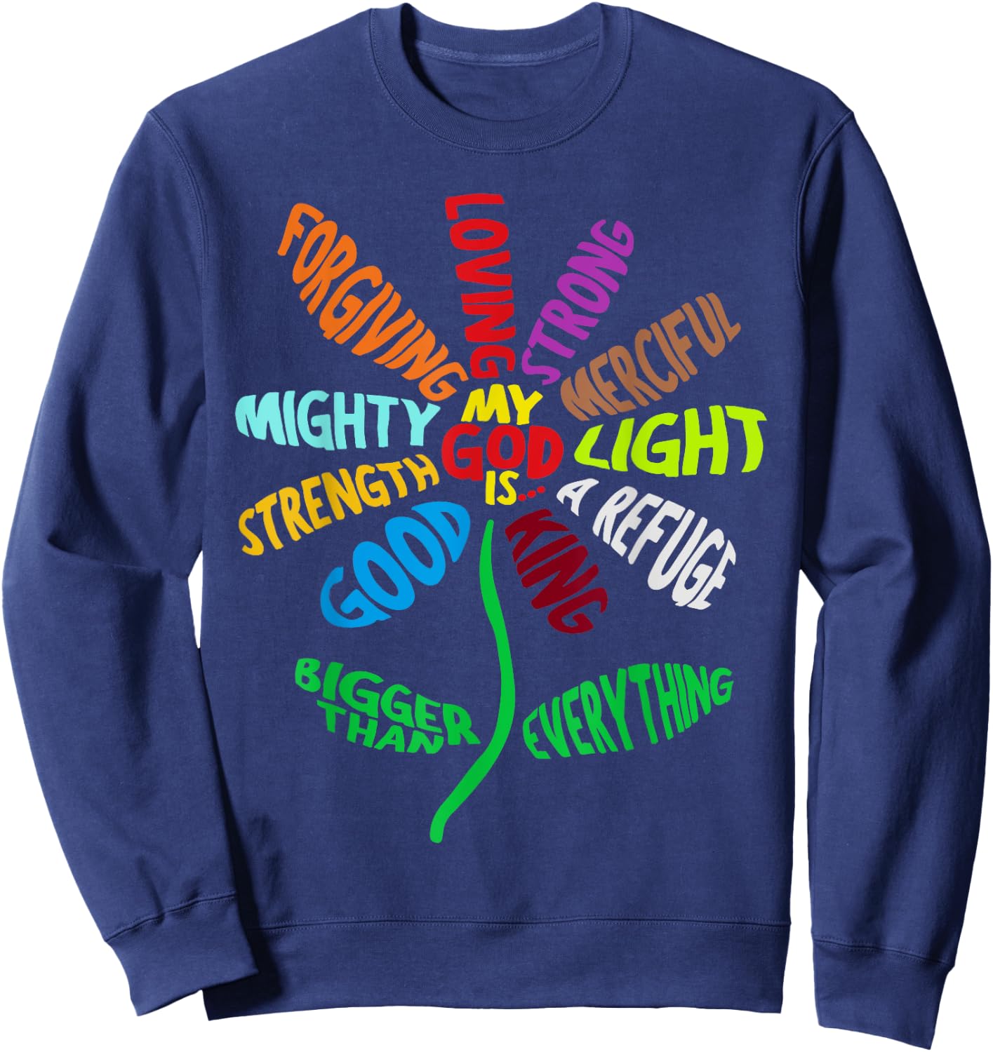 My God is Sweatshirt - Sweatshirt | Navy