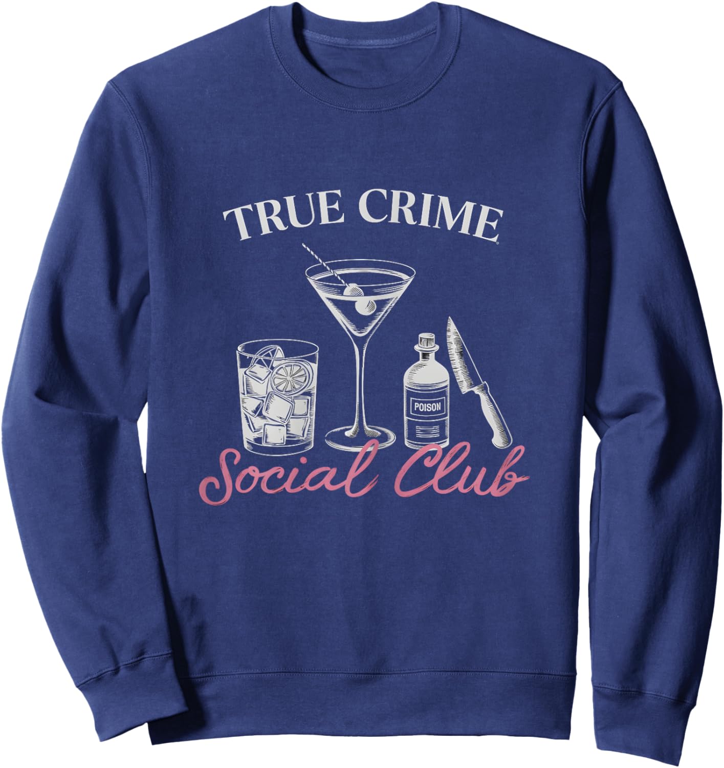 Horror & Murder Shows Fan True Crime Lover Sweatshirt - Sweatshirt | Navy