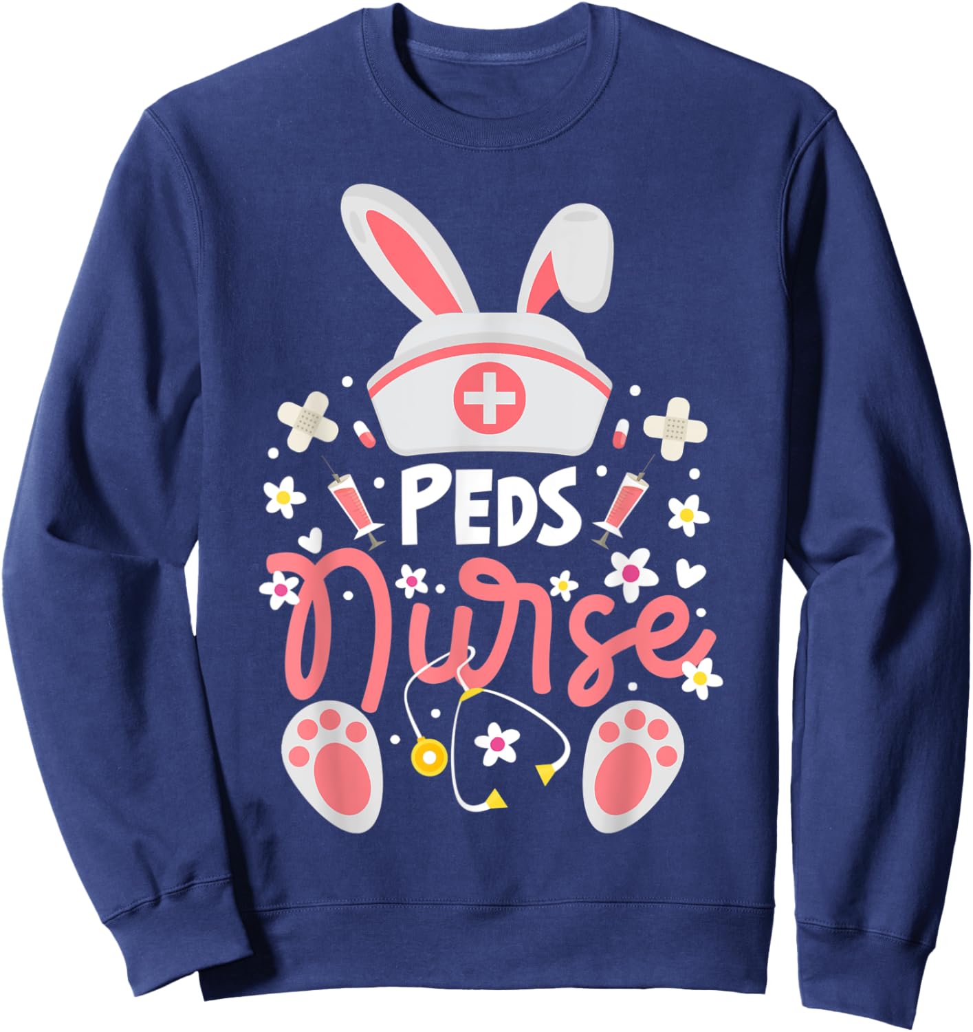 Bunny PEDS Nurse Cute Bunny Ears Hat Nurse Pediatric Nurse Sweatshirt - Sweatshirt | Navy