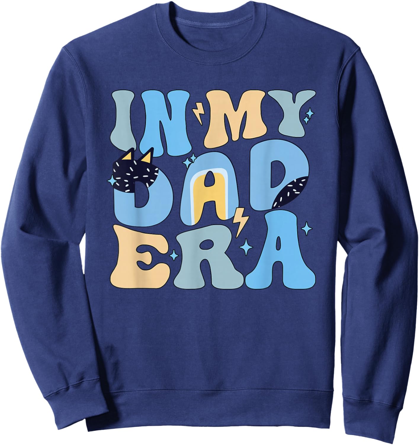Funny in My Blue Dad Era Cool Dad Father's Day Sweatshirt - Sweatshirt | Navy