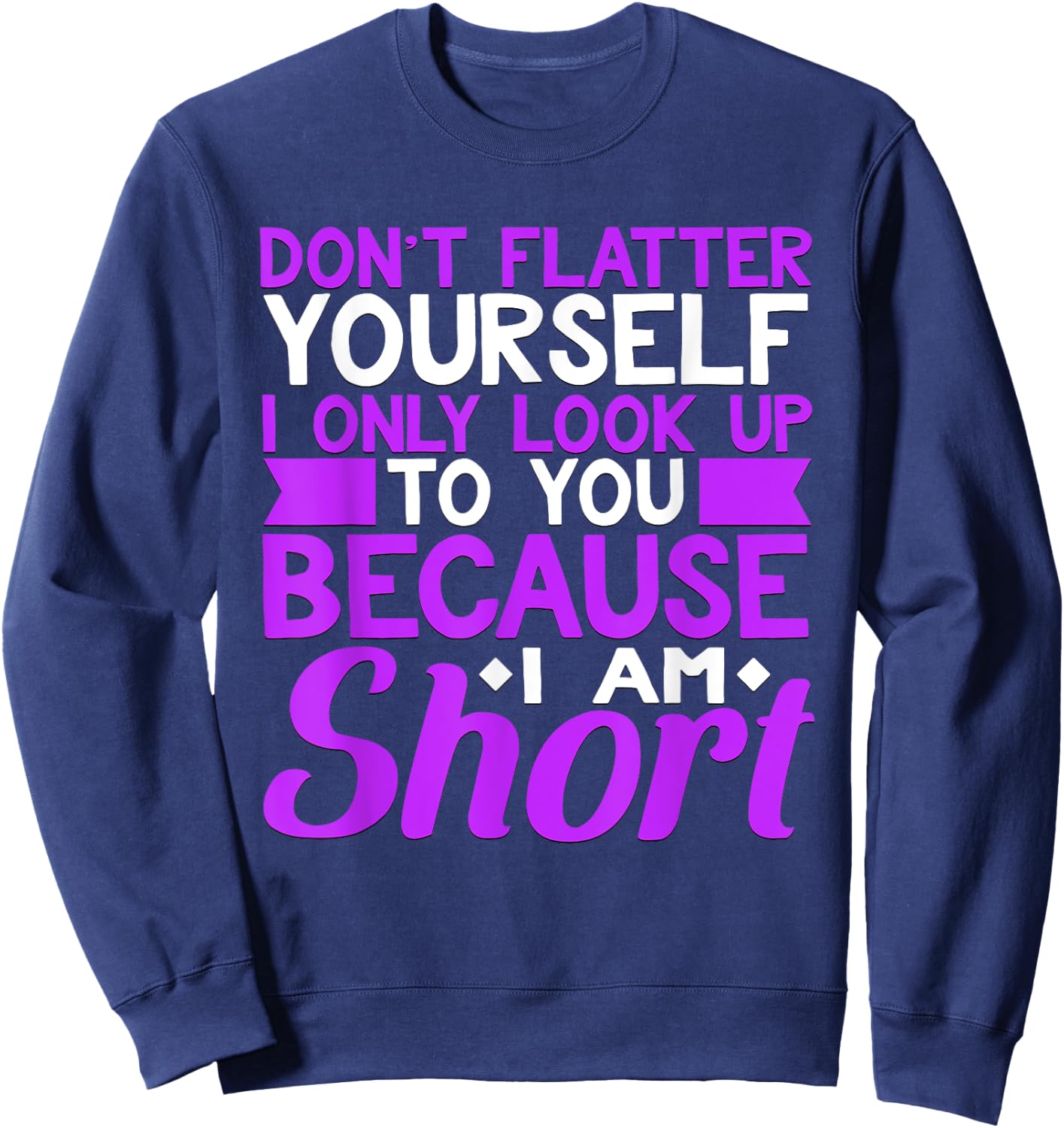 Don't Flatter Yourself I Only Look Up to You Short Sweatshirt - Sweatshirt | Navy