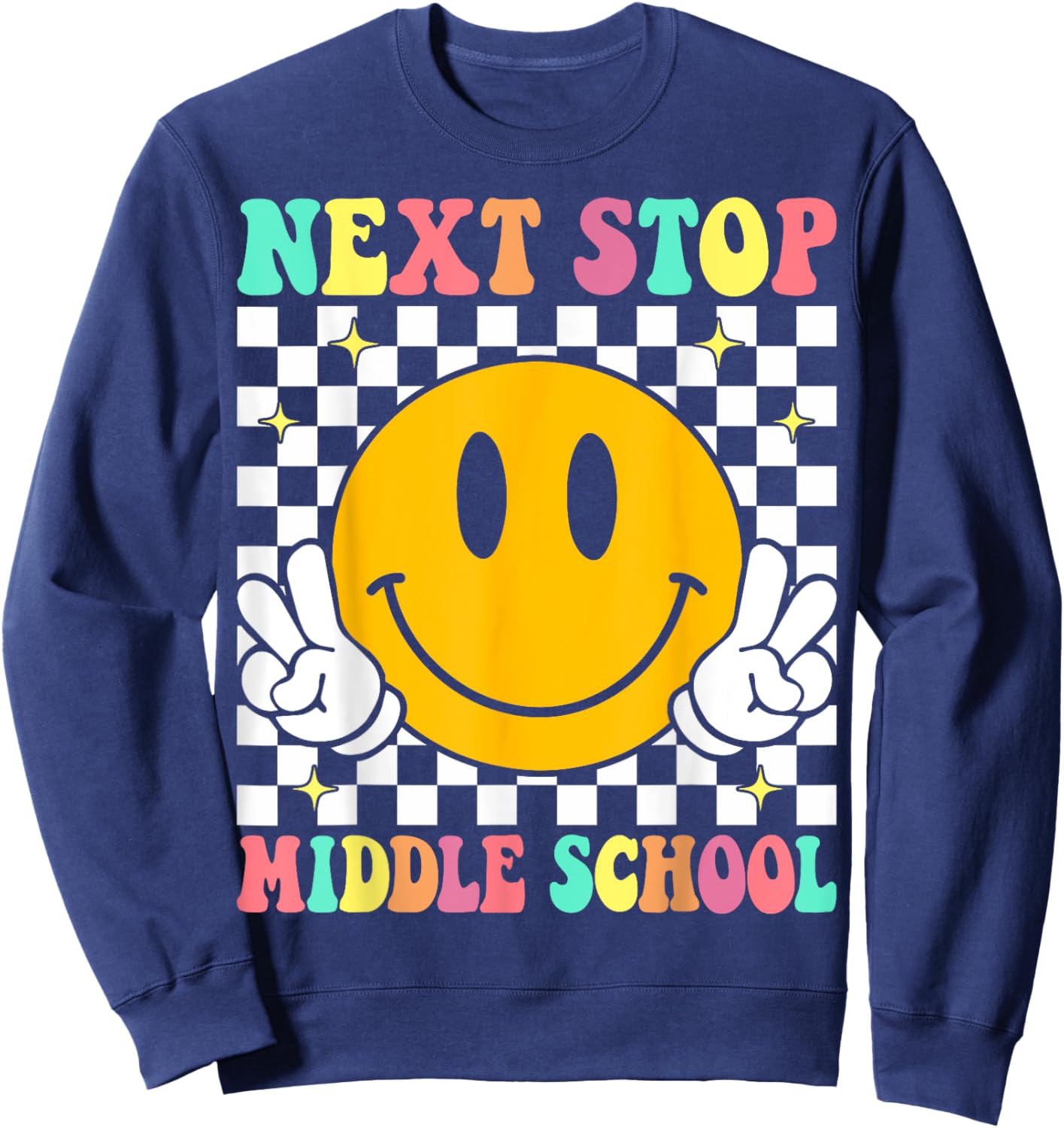 Next Stop Middle School Elementary School Graduation 2025 Sweatshirt - Sweatshirt | Navy