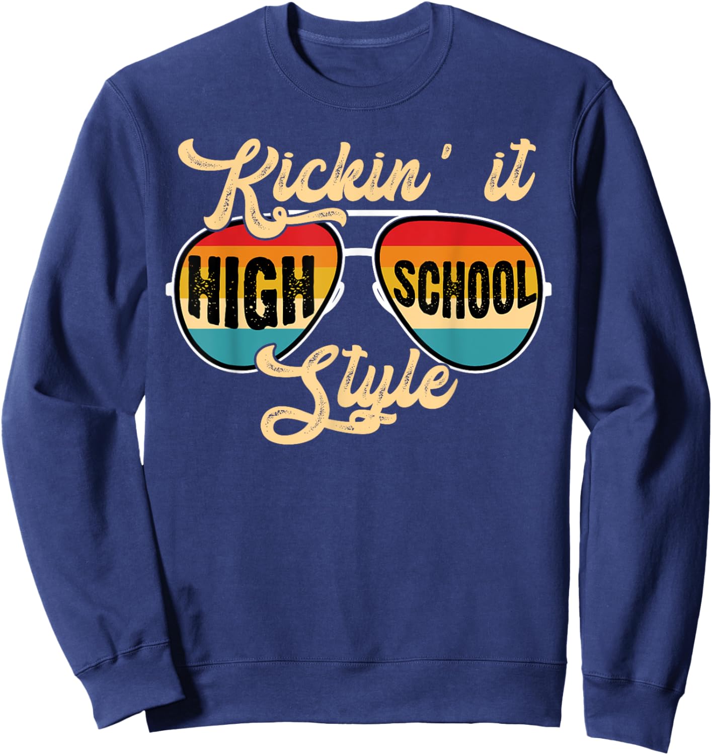 Retro Kickin It High School Style Teacher Back to School Men Women Sweatshirt - Sweatshirt | Navy