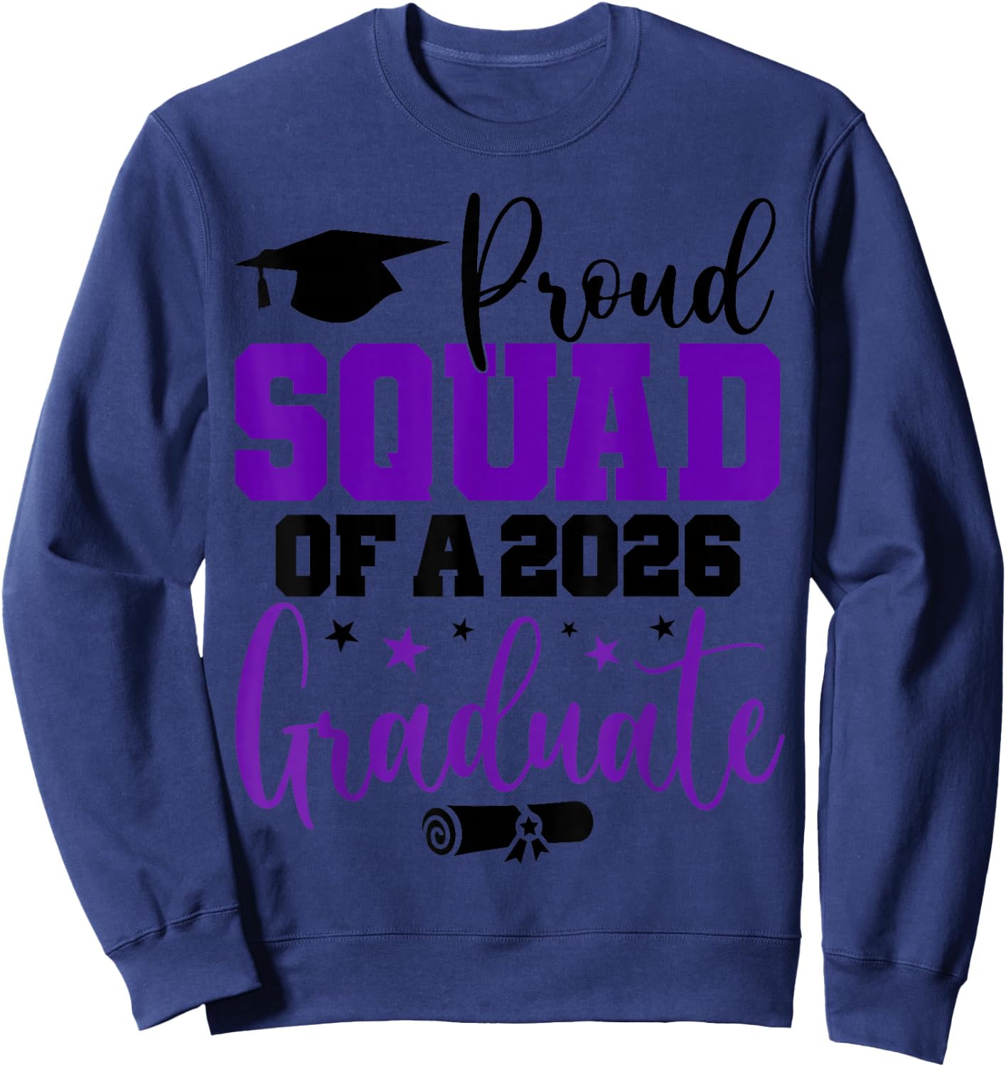 Senior 2026 Proud Squad of A Class of 2026 Graduate Sweatshirt - Sweatshirt | Navy