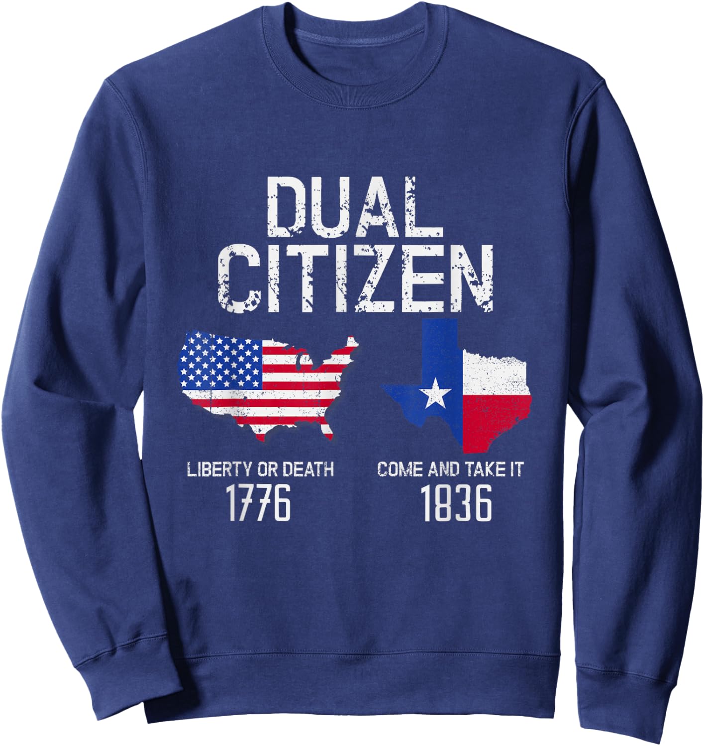 Dual Citizen Texas Pride Born and Raise USA TX Map Flag Sweatshirt - Sweatshirt | Navy