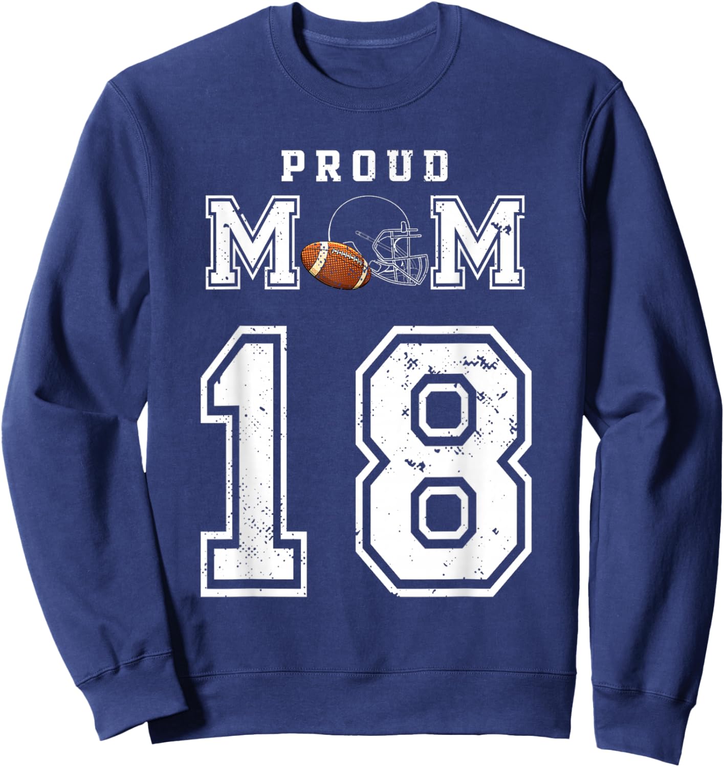 Custom Proud Football Mom Number 18 Personalized Sweatshirt - Sweatshirt | Navy