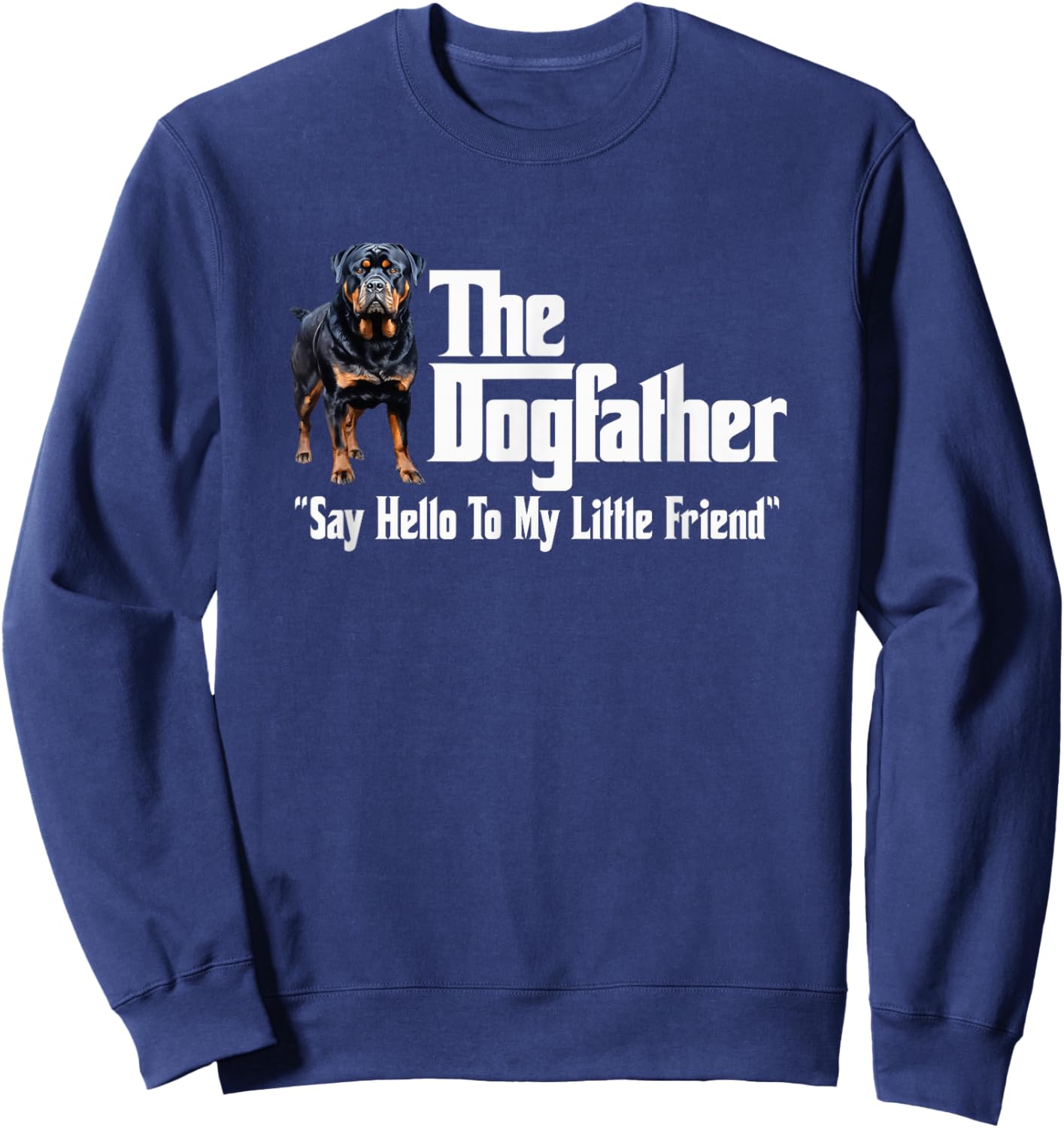 The Rottweiler Dogfather Sweatshirt - Sweatshirt | Navy