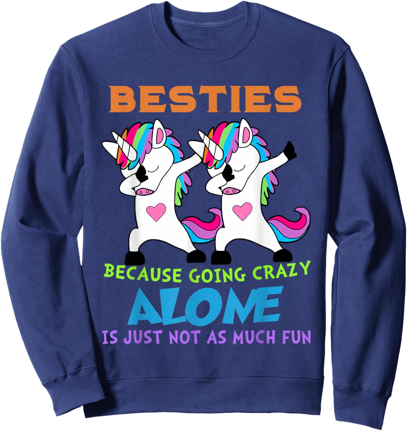 Cute Unicorn Besties Best Friends for Ever Sweatshirt - Sweatshirt | Navy