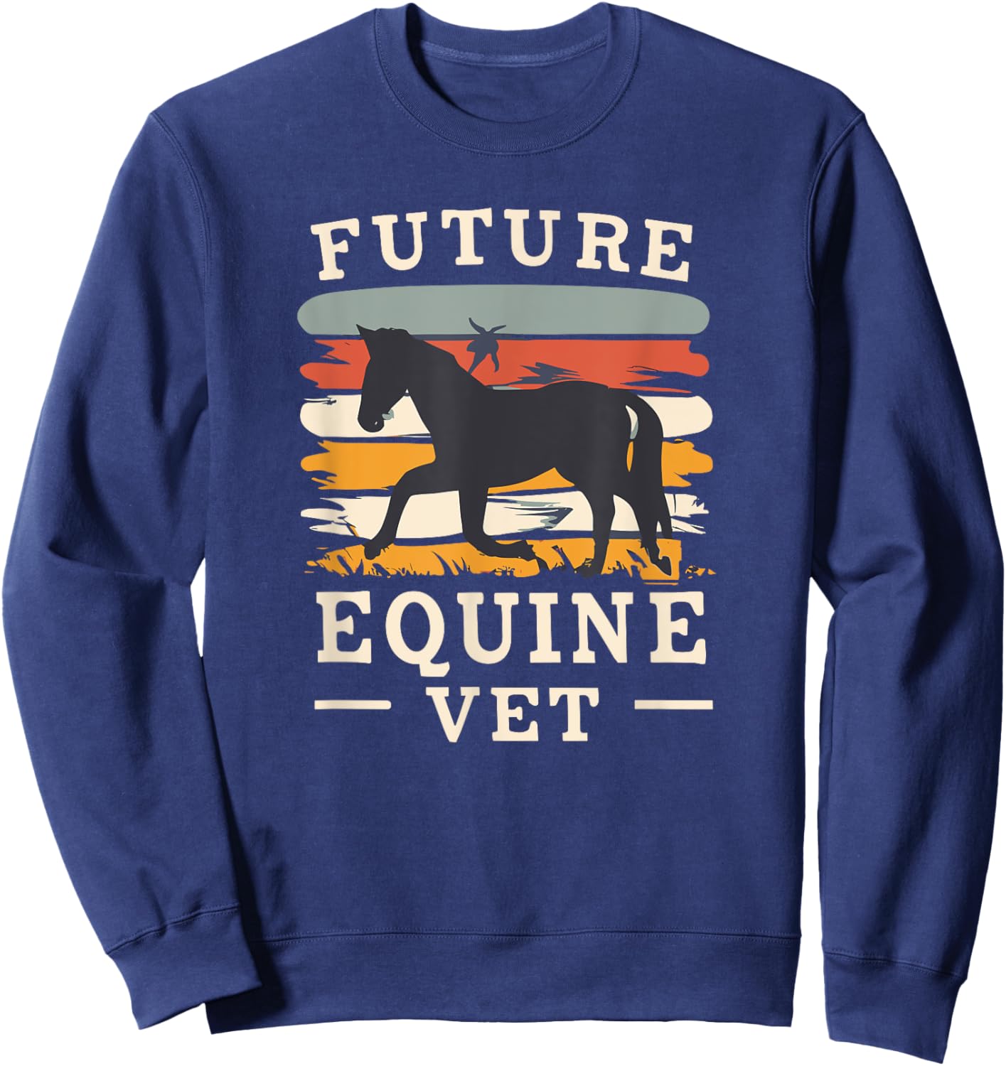 Future Equine Veterinarian Aspiring Vet Student Sweatshirt - Sweatshirt | Navy