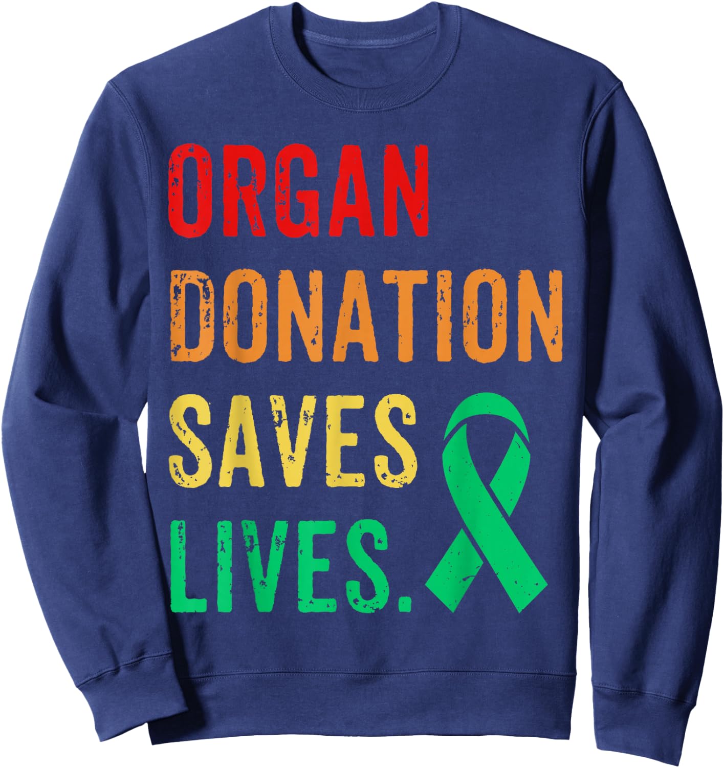 Kidney Donor - Organ Donation Saves Lives Kidney Donation Sweatshirt - Sweatshirt | Navy
