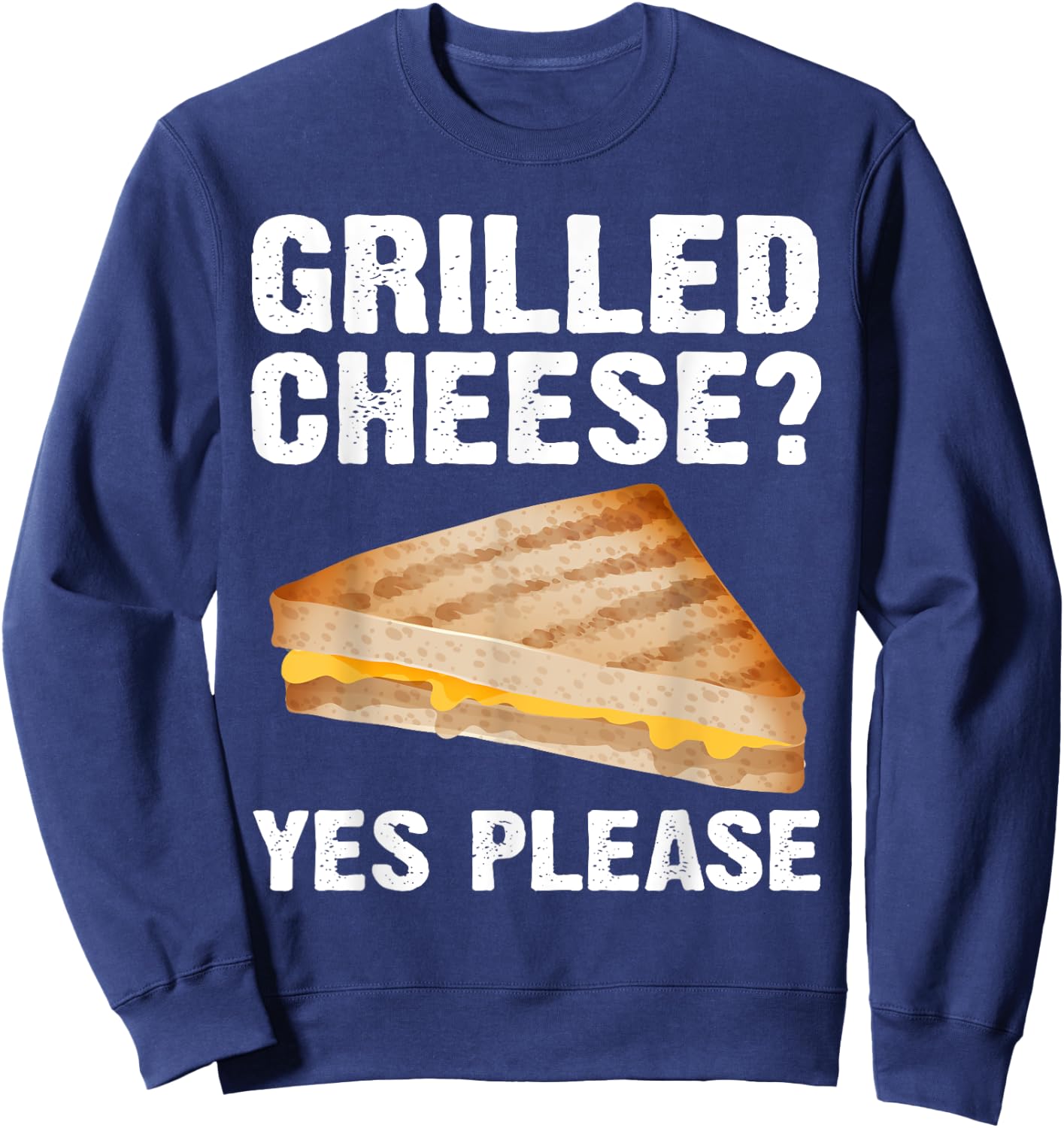 Cool Grilled Cheese Art Women Grilled Cheese Lover Sweatshirt - Sweatshirt | Navy
