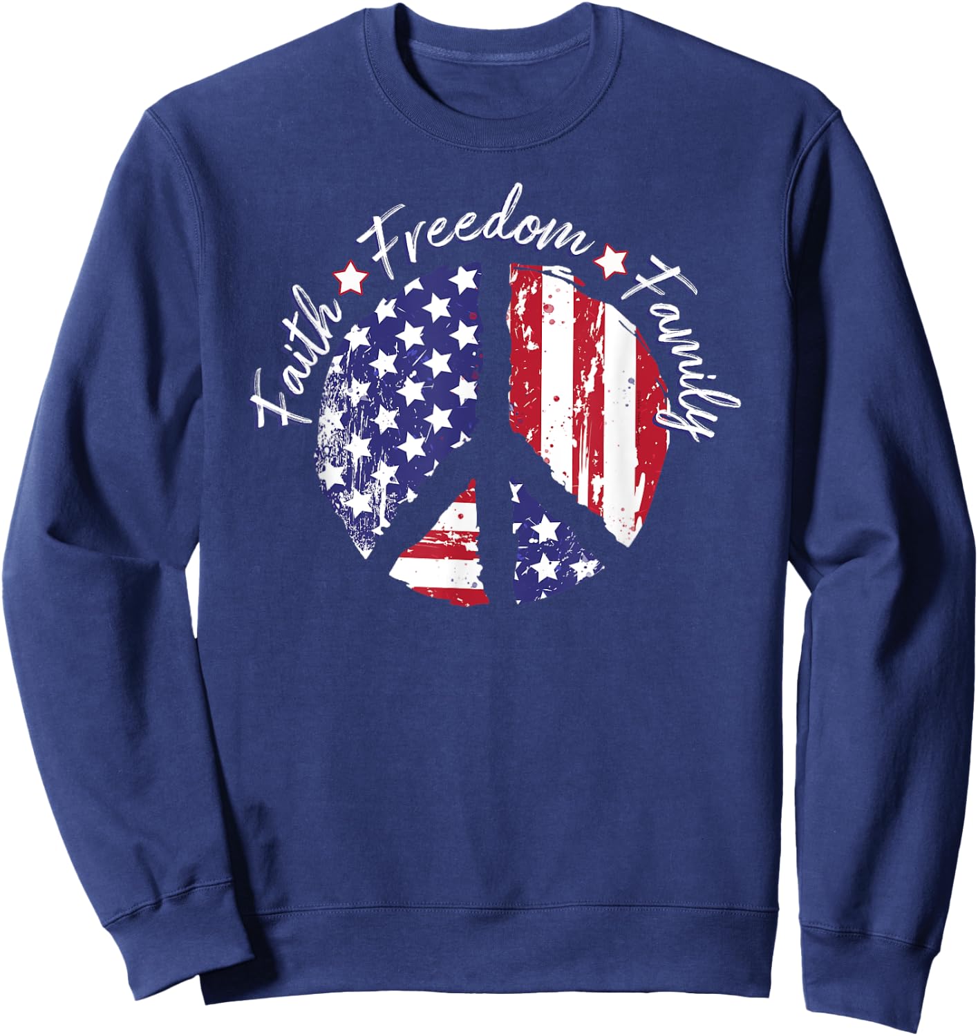 Patriotic Peace Sign USA Flag Faith Freedom Family Sweatshirt - Sweatshirt | Navy