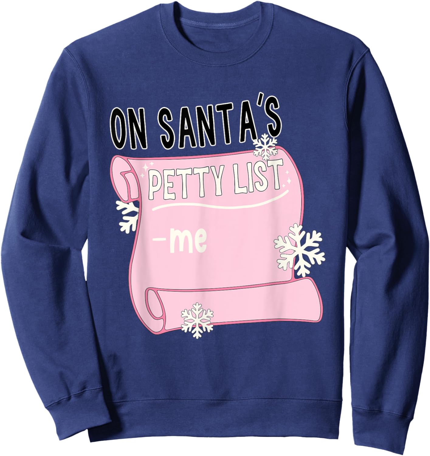 On Santa's Petty List -Me Apparel Sweatshirt - Sweatshirt | Navy