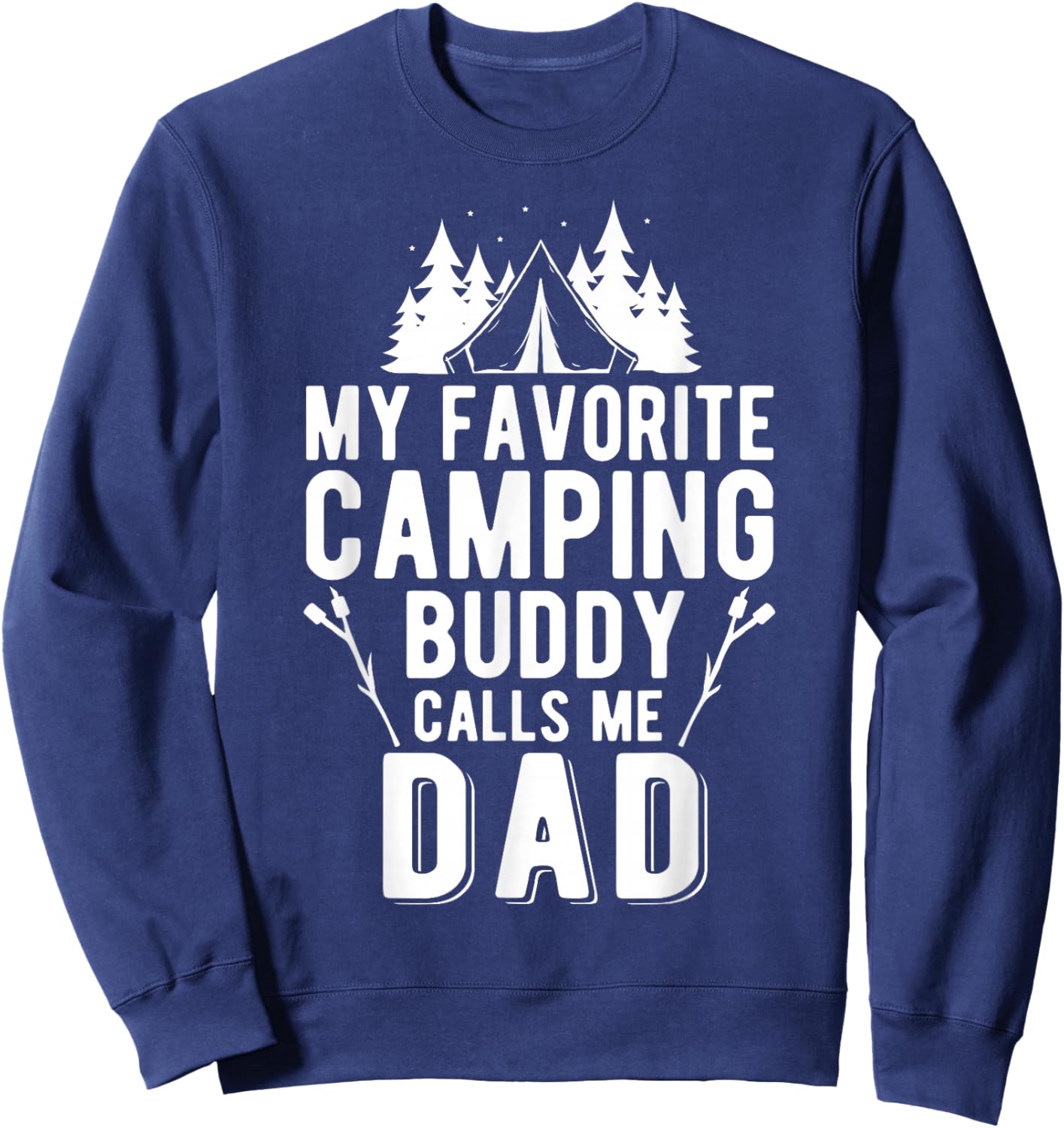 My Favorite Camping Buddy Dad and Son Camping Buddies Sweatshirt - Sweatshirt | Navy