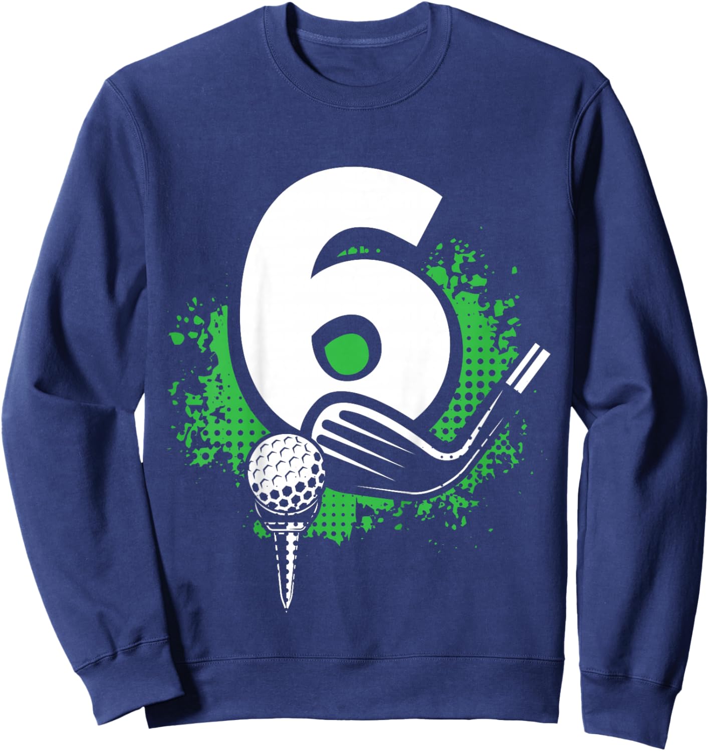 Kids 6th Birthday Boy Golf Player Golf 6 Years Old Sweatshirt - Sweatshirt | Navy