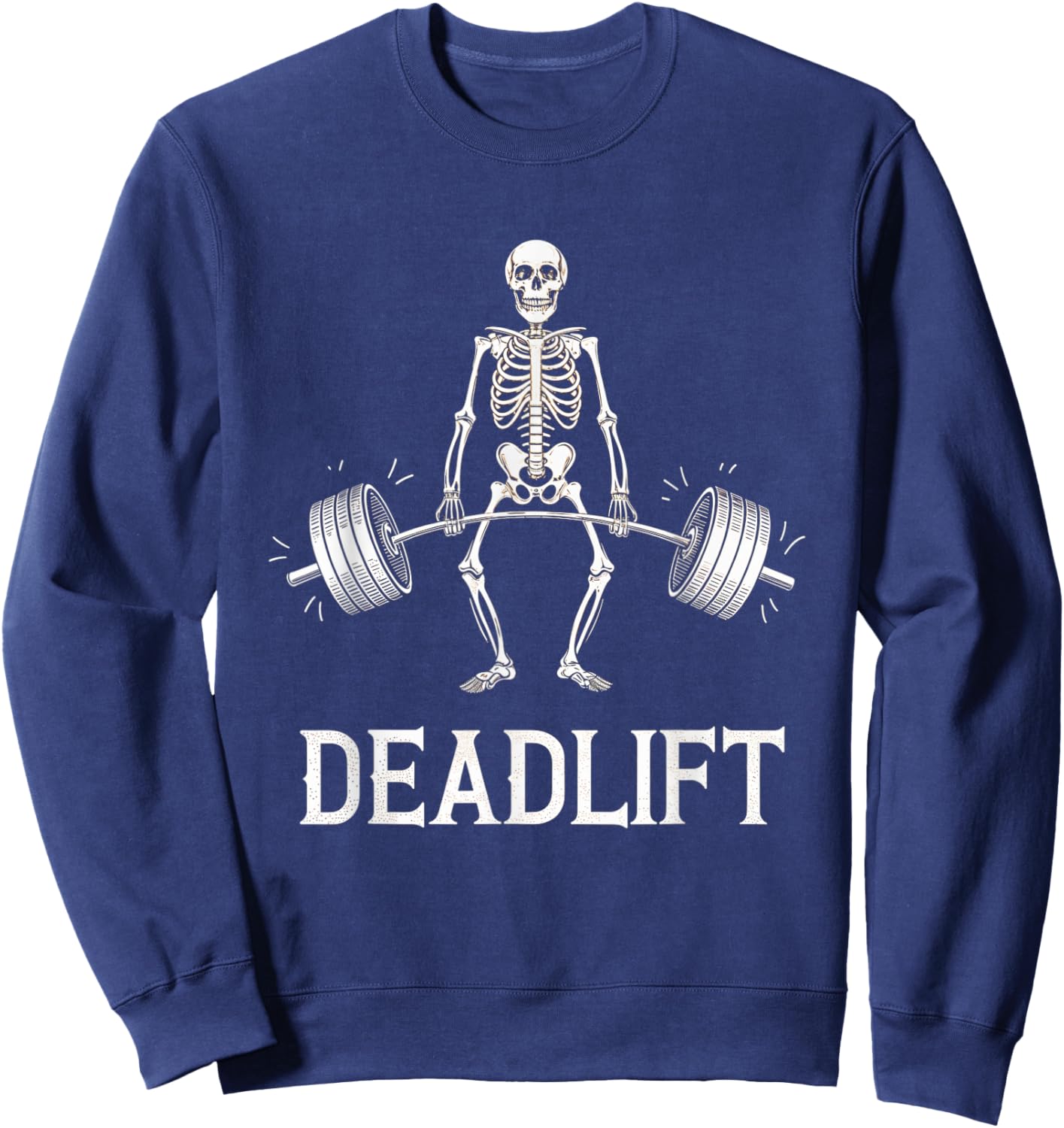 Deadlift Skeleton Workout Fitness Gym Lifters Weight Sweatshirt - Sweatshirt | Navy