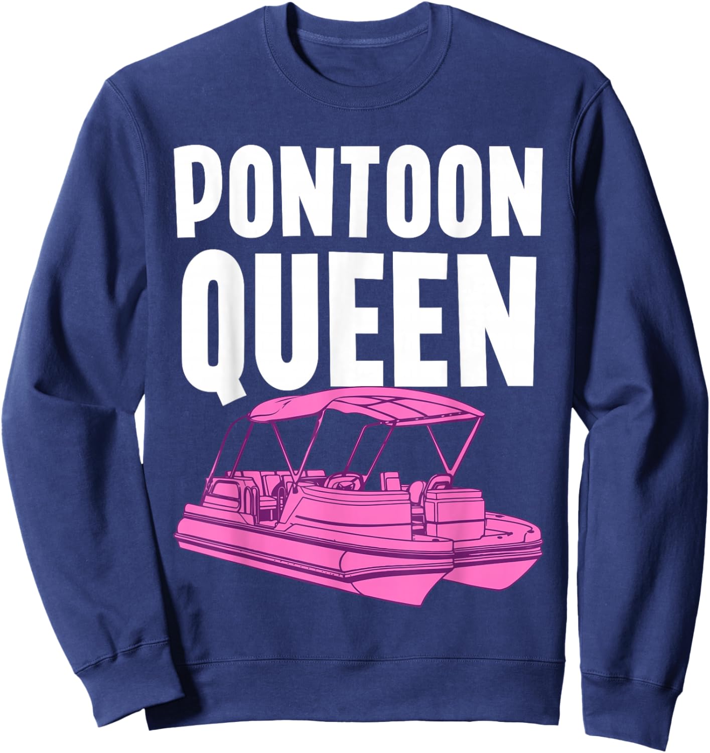 Best Pontoon Queen Art Girls Pontoon Boat Captain Sweatshirt - Sweatshirt | Navy