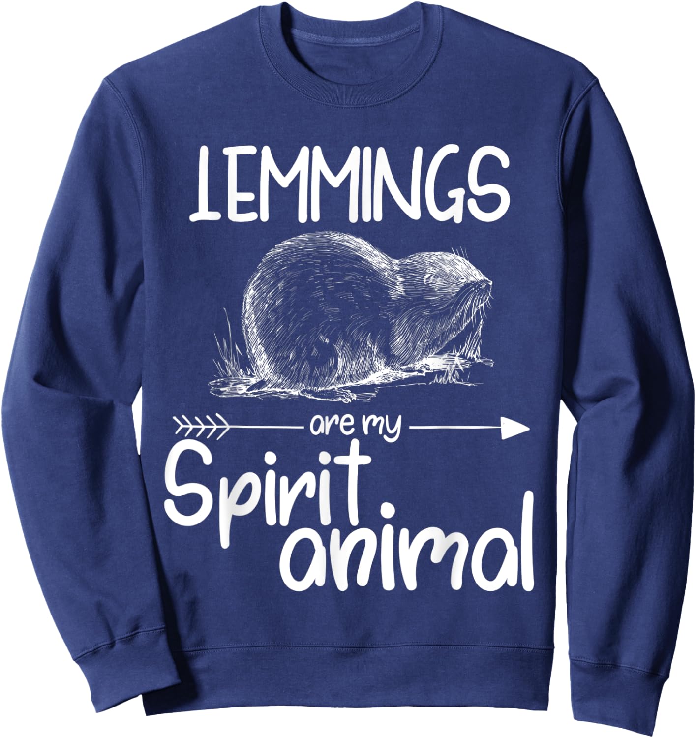Lemmings Are My Spirit Animal Gift Women Rodent Sweatshirt - Sweatshirt | Navy