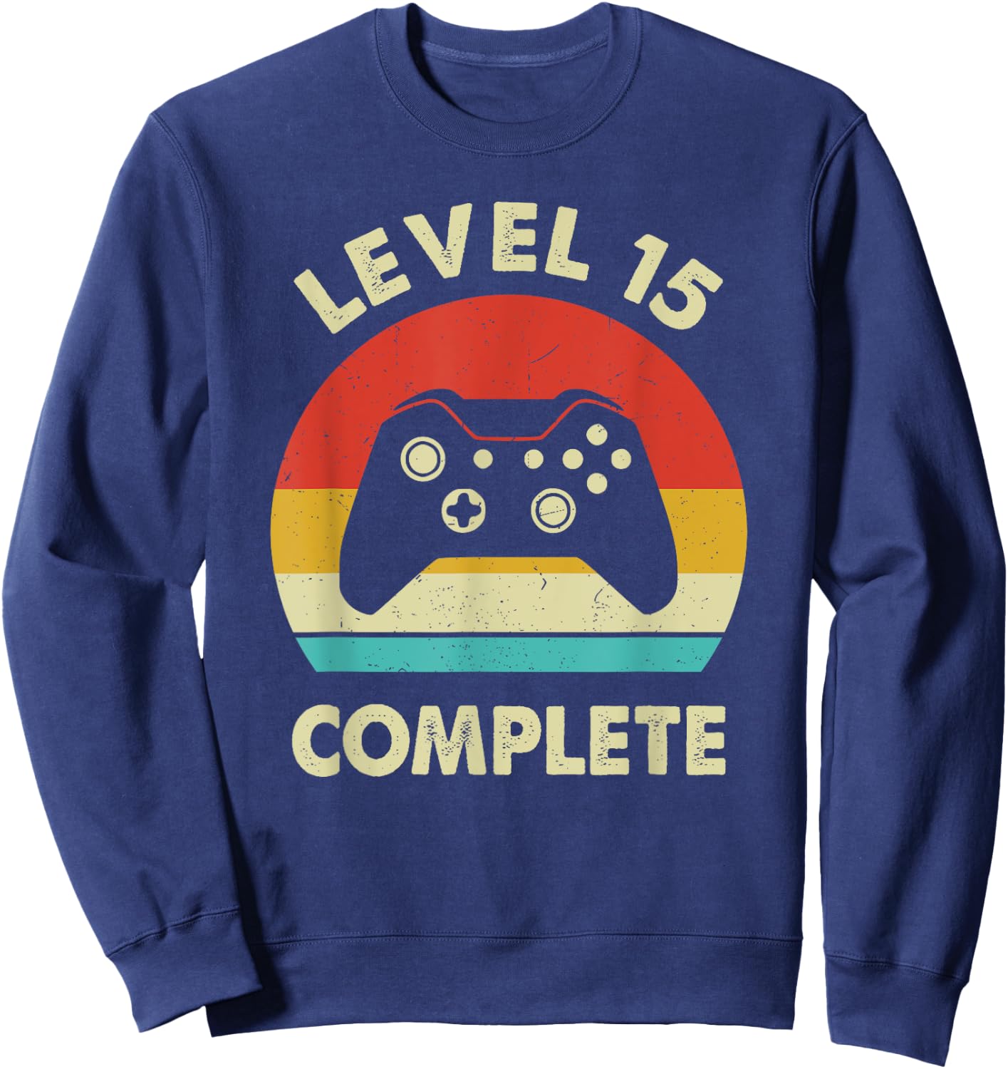 Level 15 Complete - 15th Wedding Anniversary For Couples Sweatshirt - Sweatshirt | Navy