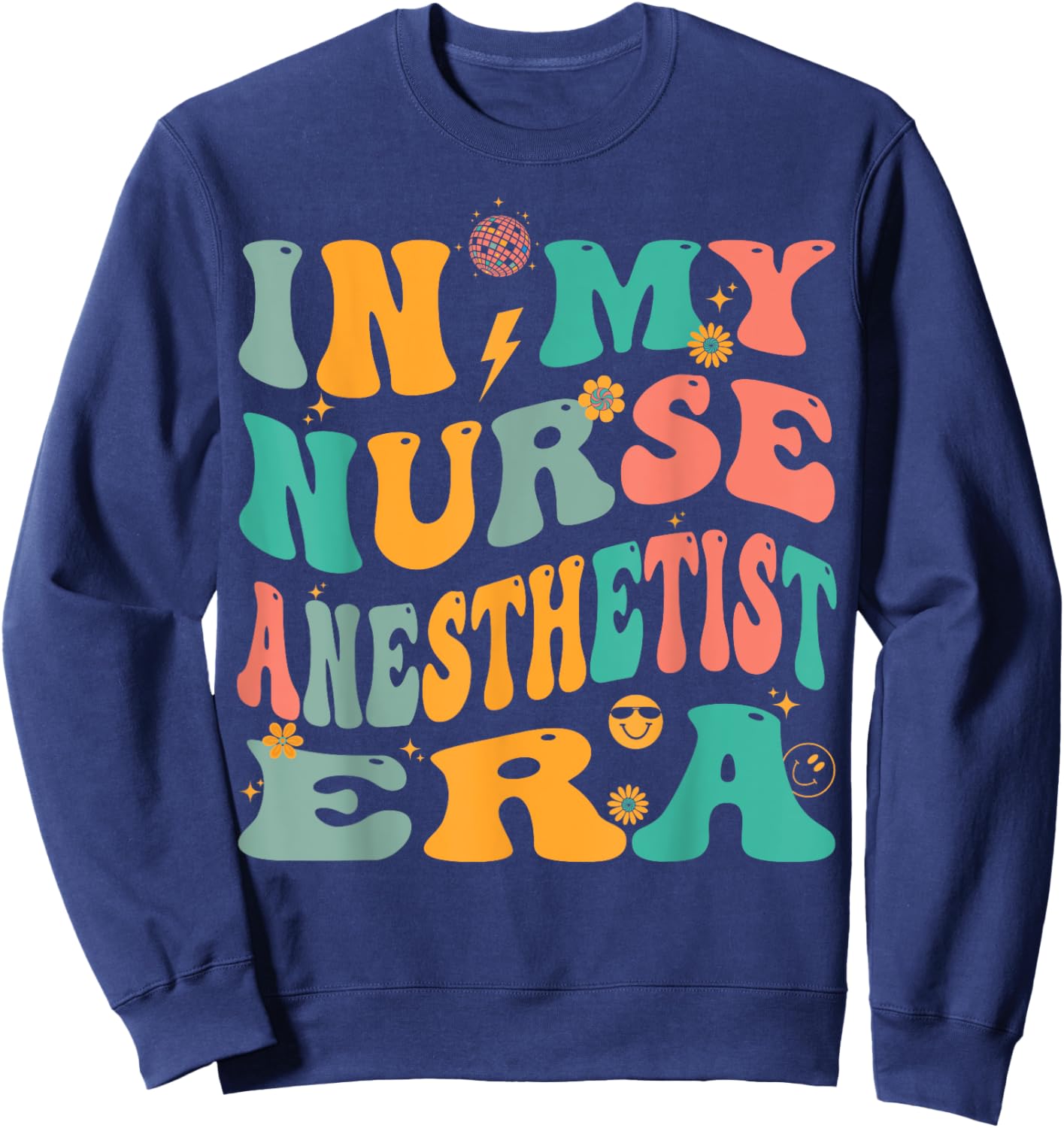 In My Nurse Anesthetist Era Retro CRNA Sweatshirt - Sweatshirt | Navy