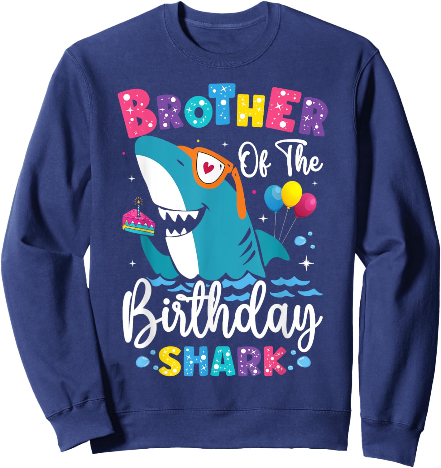 Brother of the Shark Birthday Big Bro Matching Family Sweatshirt - Sweatshirt | Navy